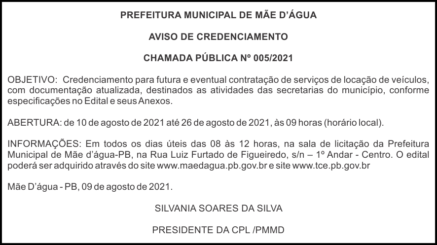 PREFEITURA MUNICIPAL DE MÃE D’ÁGUA – AVISO DE CREDENCIAMENTO – CHAMADA PÚBLICA Nº 005/2021