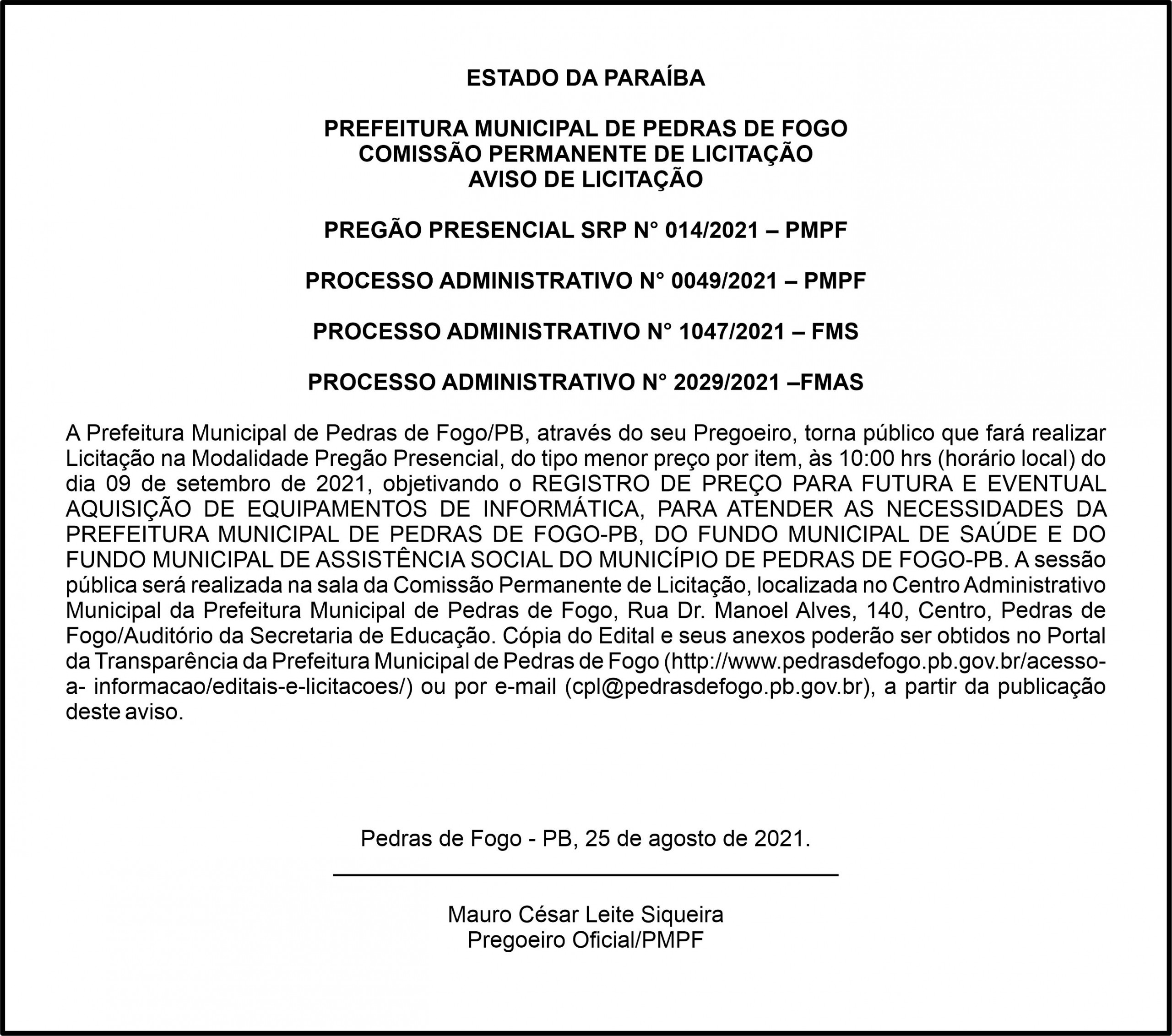 PREFEITURA MUNICIPAL DE PEDRAS DE FOGO COMISSÃO – AVISO DE LICITAÇÃO
