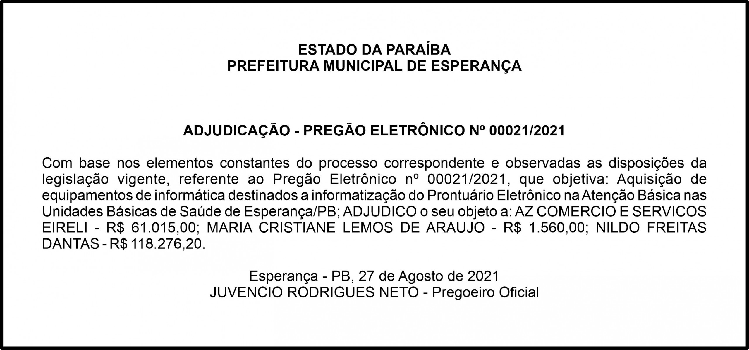 PREFEITURA MUNICIPAL DE ESPERANÇA – ADJUDICAÇÃO – PREGÃO ELETRÔNICO Nº 00021/2021
