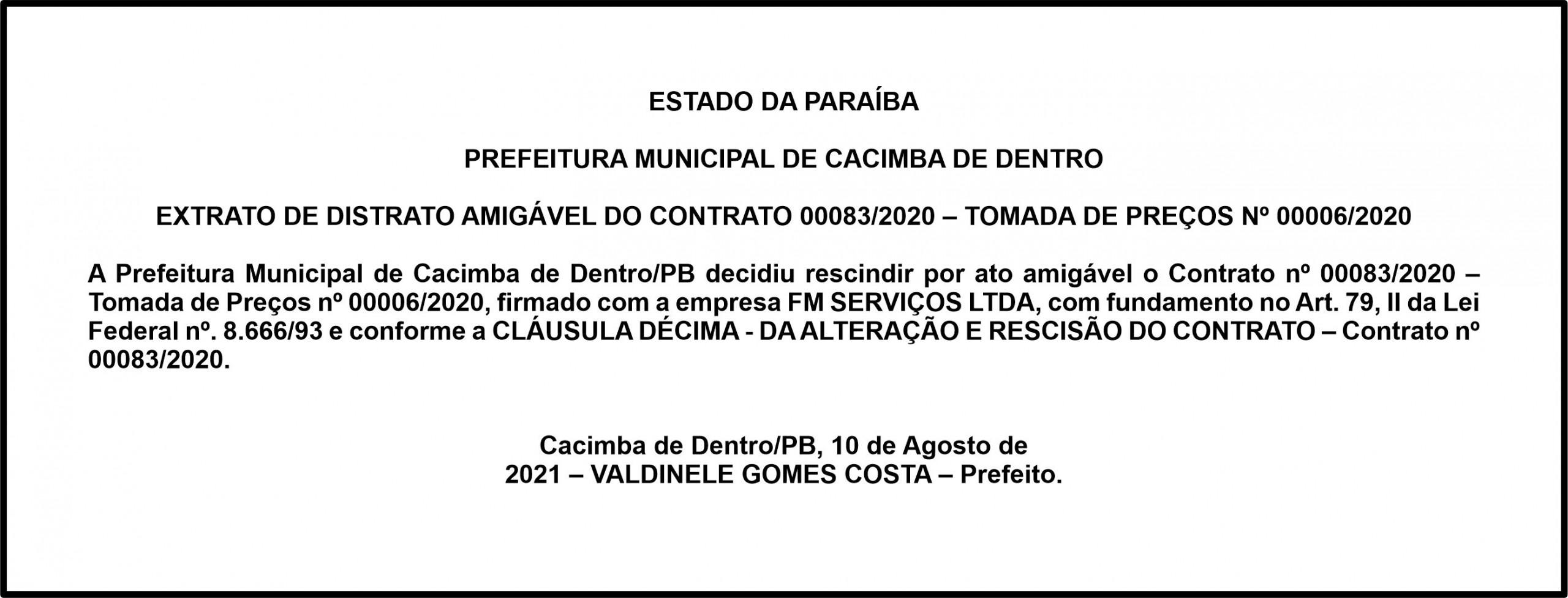 PREFEITURA MUNICIPAL DE CACIMBA DE DENTRO – EXTRATO DE DISTRATO AMIGÁVEL DO CONTRATO 00083/2020 – TOMADA DE PREÇOS Nº 00006/2020