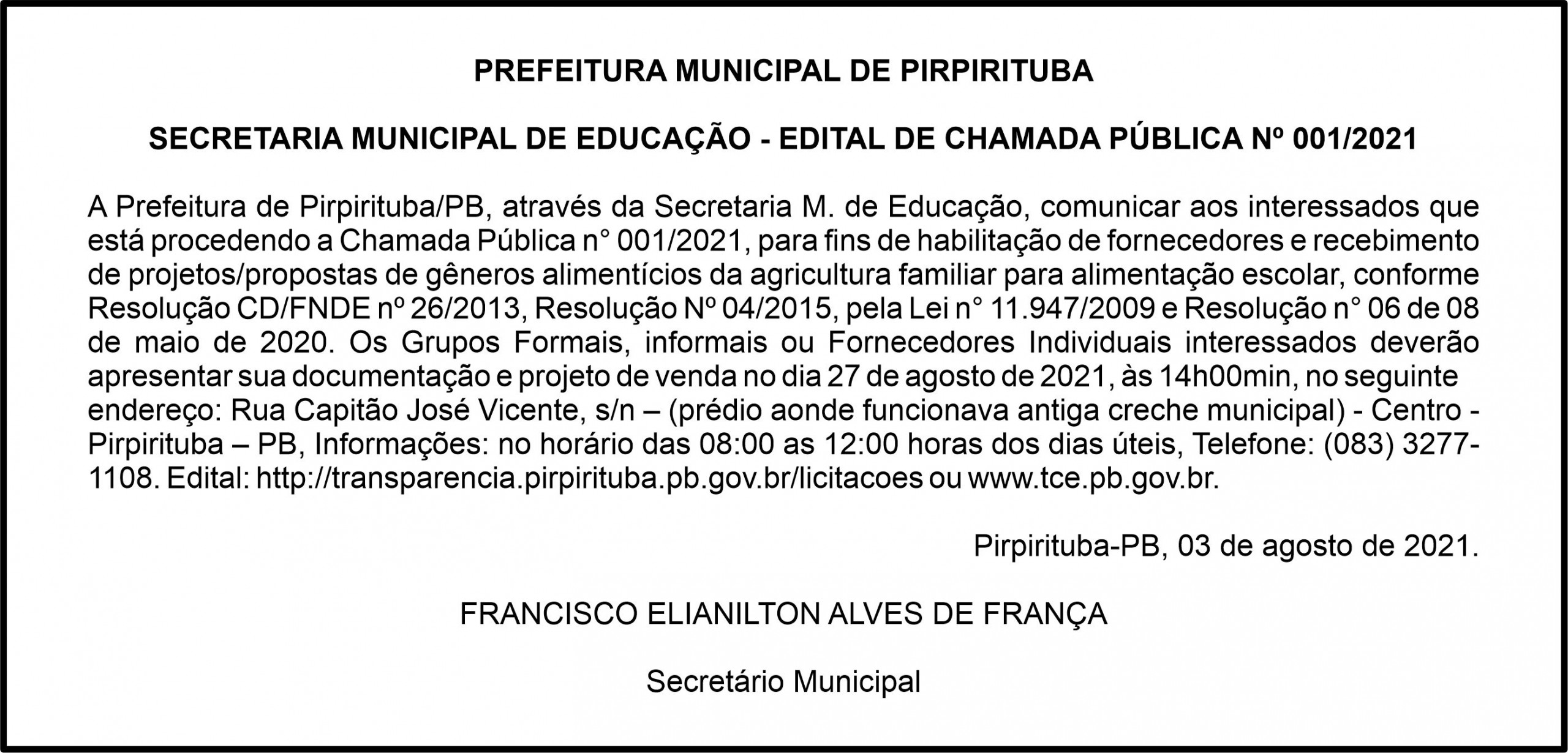 PREFEITURA MUNICIPAL DE PIRPIRITUBA  – SECRETARIA MUNICIPAL DE EDUCAÇÃO – EDITAL DE CHAMADA PÚBLICA Nº 001/2021
