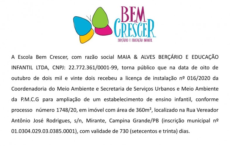 MAIA & ALVES BERÇÁRIO E EDUCAÇÃO INFANTIL LTDA (Escola Bem Crescer) – Licença Ambiental