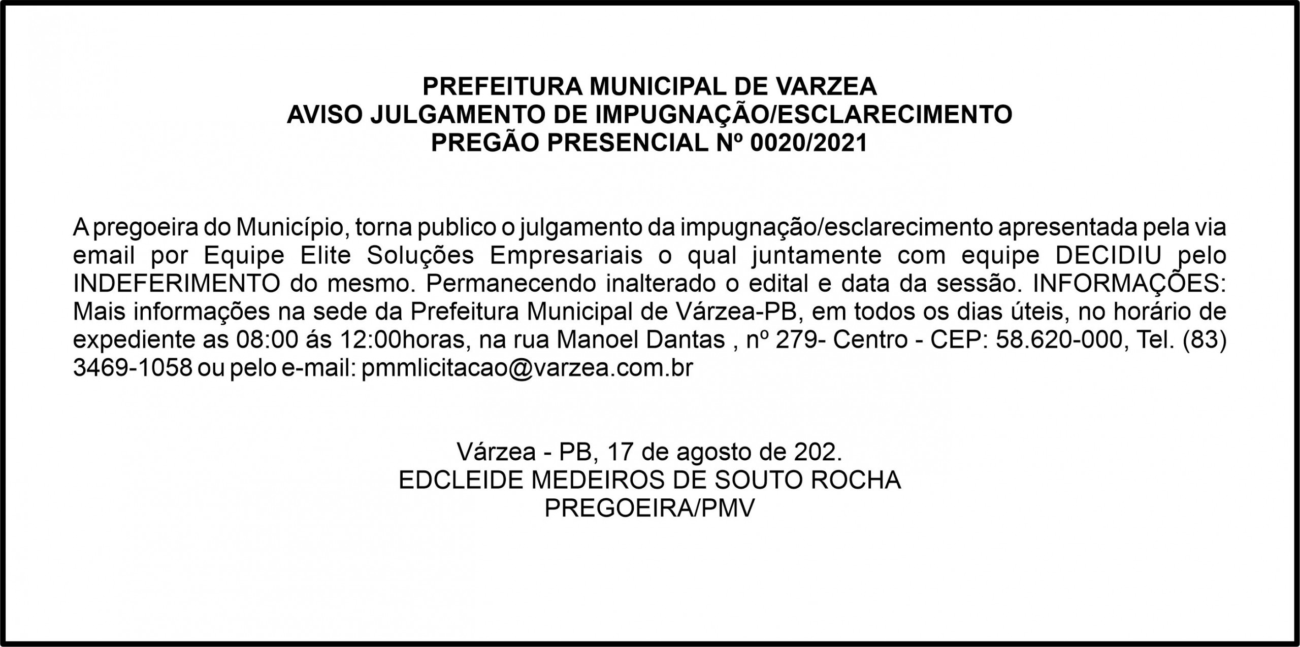PREFEITURA MUNICIPAL DE VARZEA – AVISO JULGAMENTO DE IMPUGNAÇÃO/ESCLARECIMENTO – PREGÃO PRESENCIAL Nº 0020/2021
