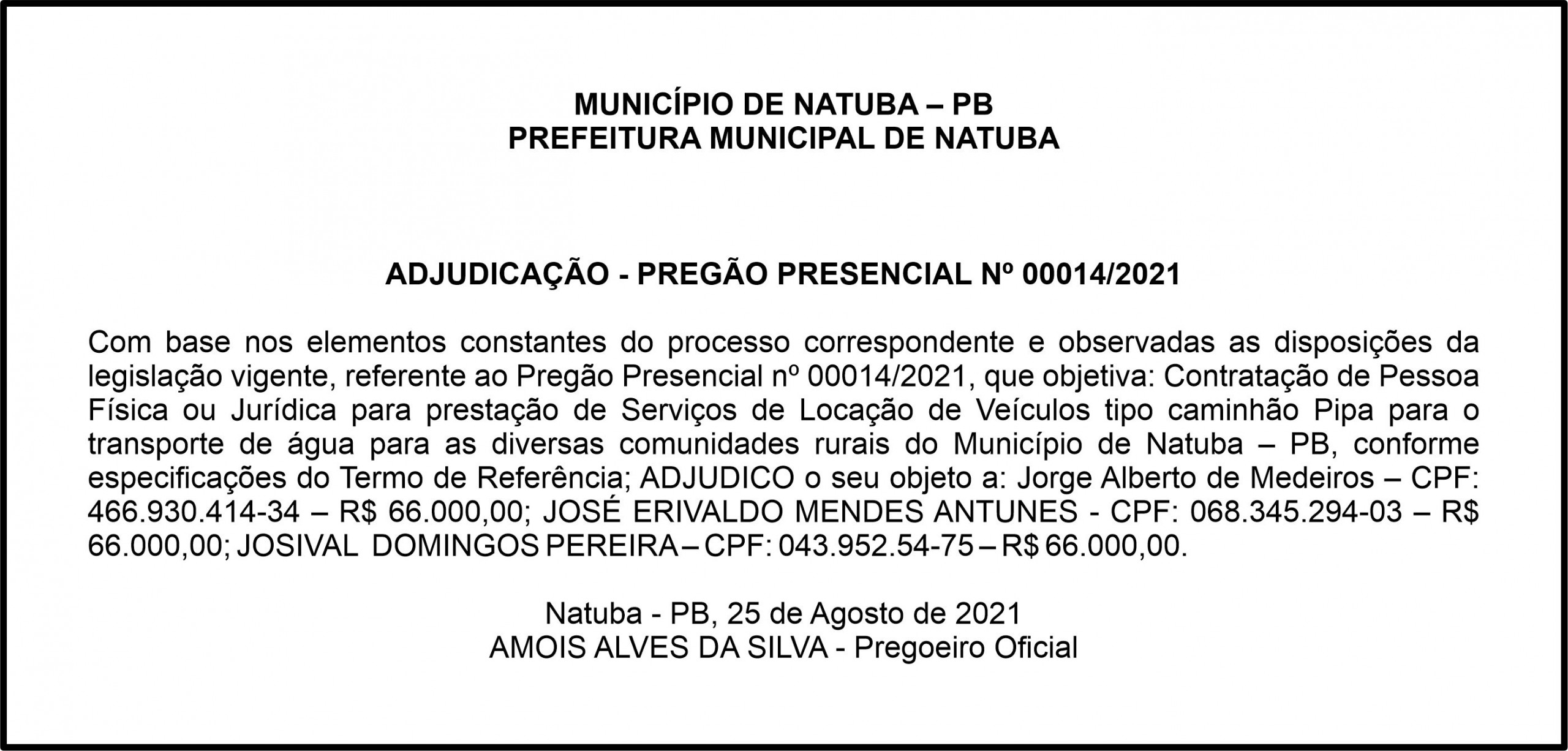 PREFEITURA MUNICIPAL DE NATUBA – ADJUDICAÇÃO – PREGÃO PRESENCIAL Nº 00014/2021