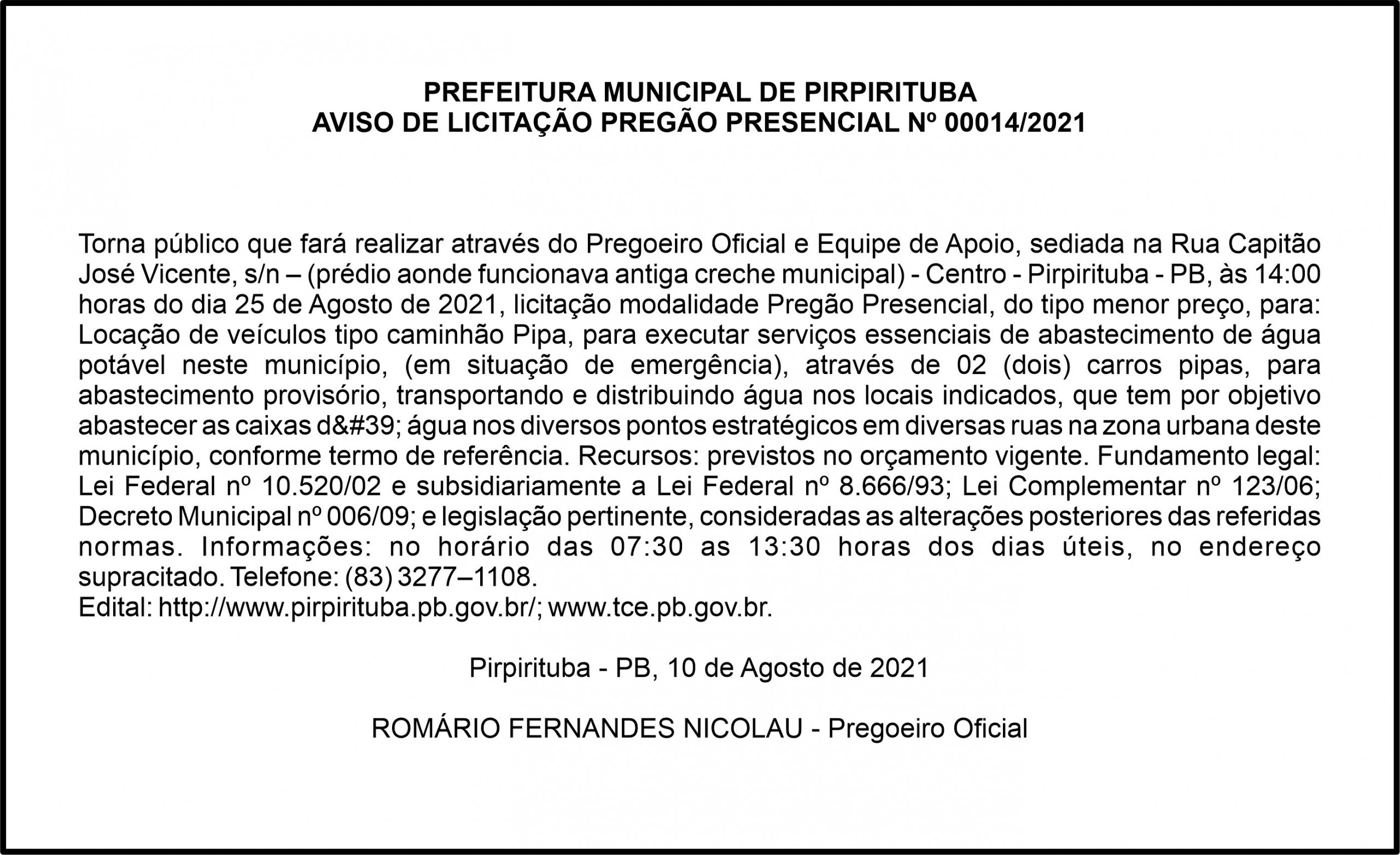 PREFEITURA MUNICIPAL DE PIRPIRITUBA – AVISO DE LICITAÇÃO – PREGÃO PRESENCIAL Nº 00014/2021