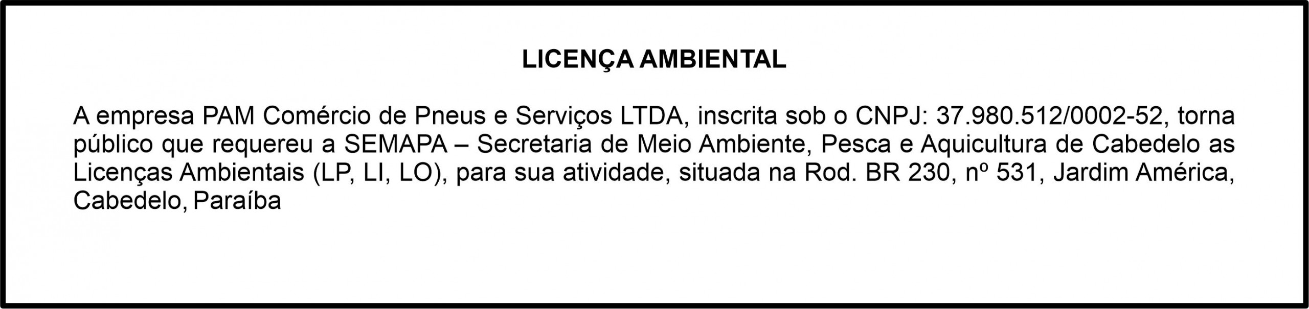PAM Comércio de Pneus e Serviços LTDA – Licença Ambiental