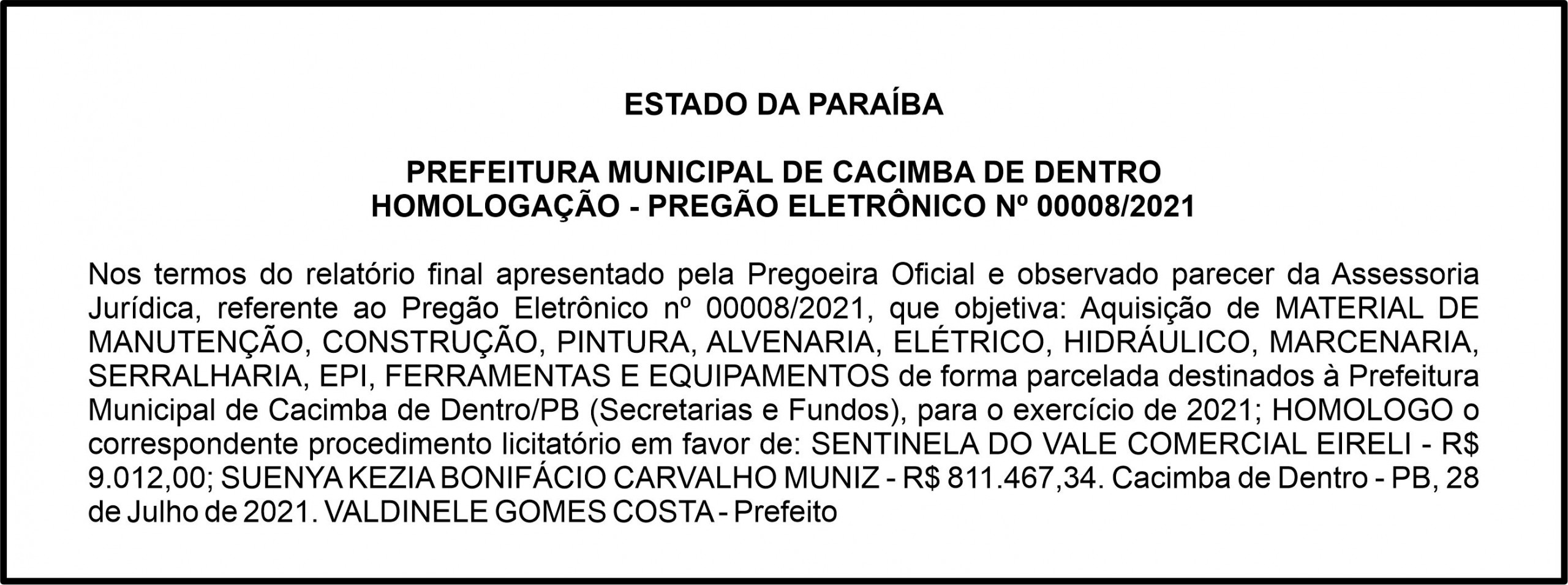 PREFEITURA MUNICIPAL DE CACIMBA DE DENTRO – HOMOLOGAÇÃO – PREGÃO ELETRÔNICO Nº 00008/2021