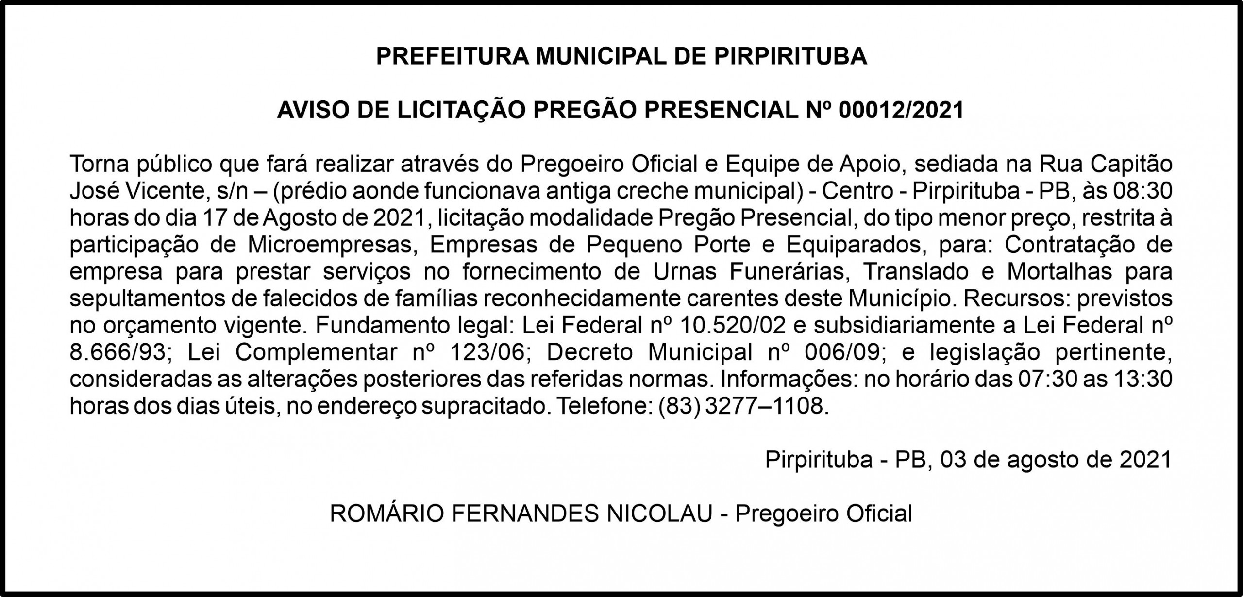 PREFEITURA MUNICIPAL DE PIRPIRITUBA – AVISO DE LICITAÇÃO – PREGÃO PRESENCIAL Nº 00012/2021