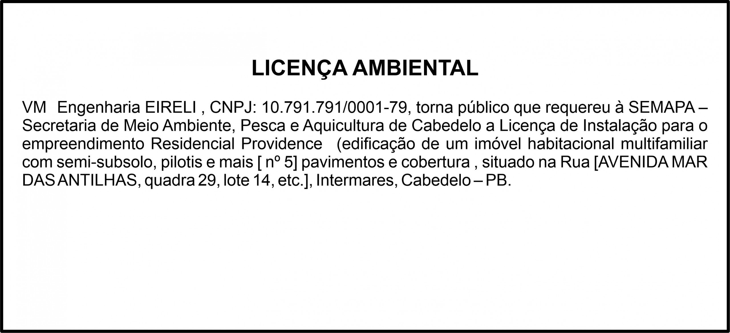 VM ENGENHARIA EIRELI  – LICENÇA AMBIENTAL