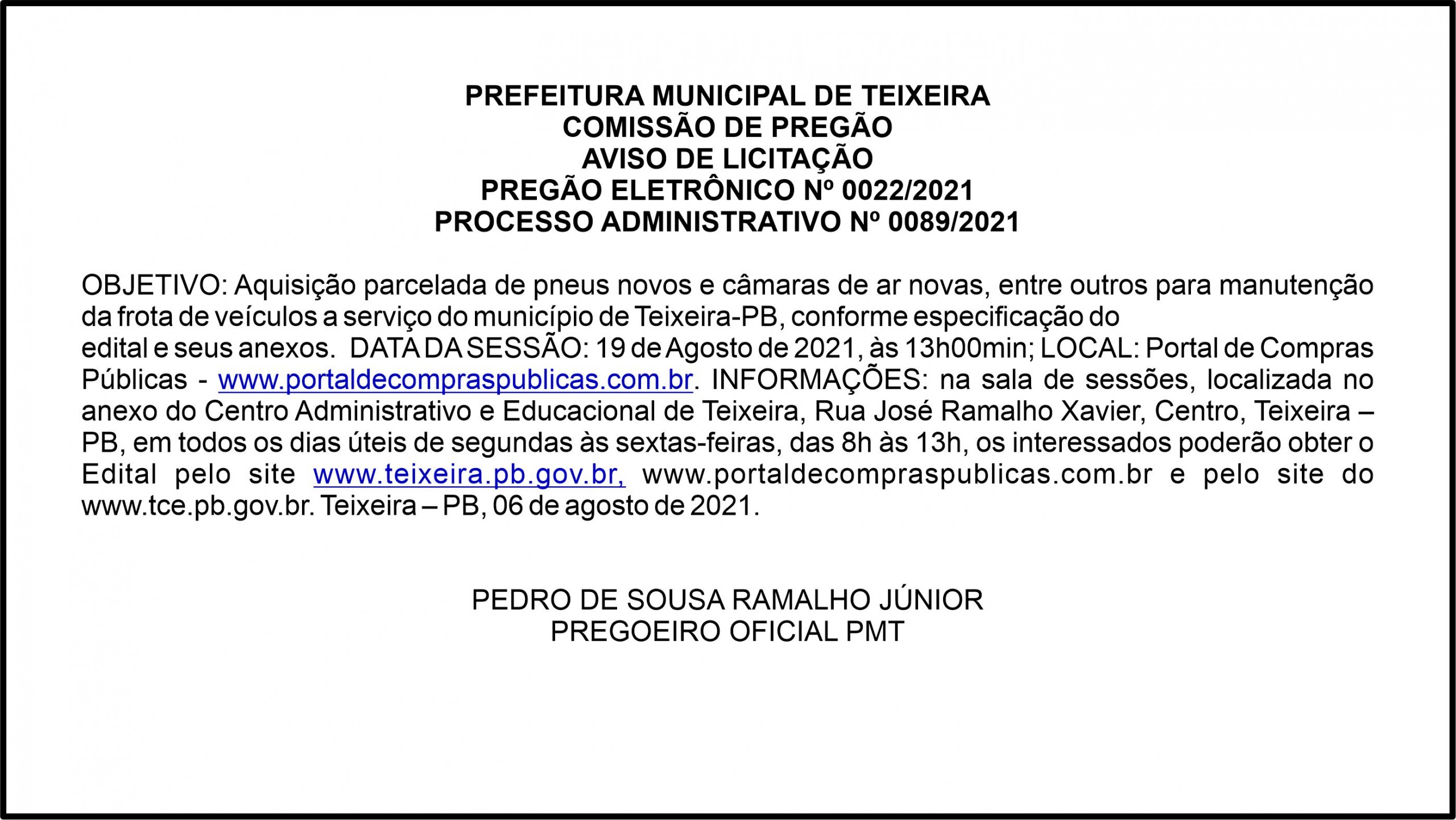 PREFEITURA MUNICIPAL DE TEIXEIRA – PREGÃO ELETRÔNICO Nº 0022/2021 – PROCESSO ADMINISTRATIVO Nº 0089/2021