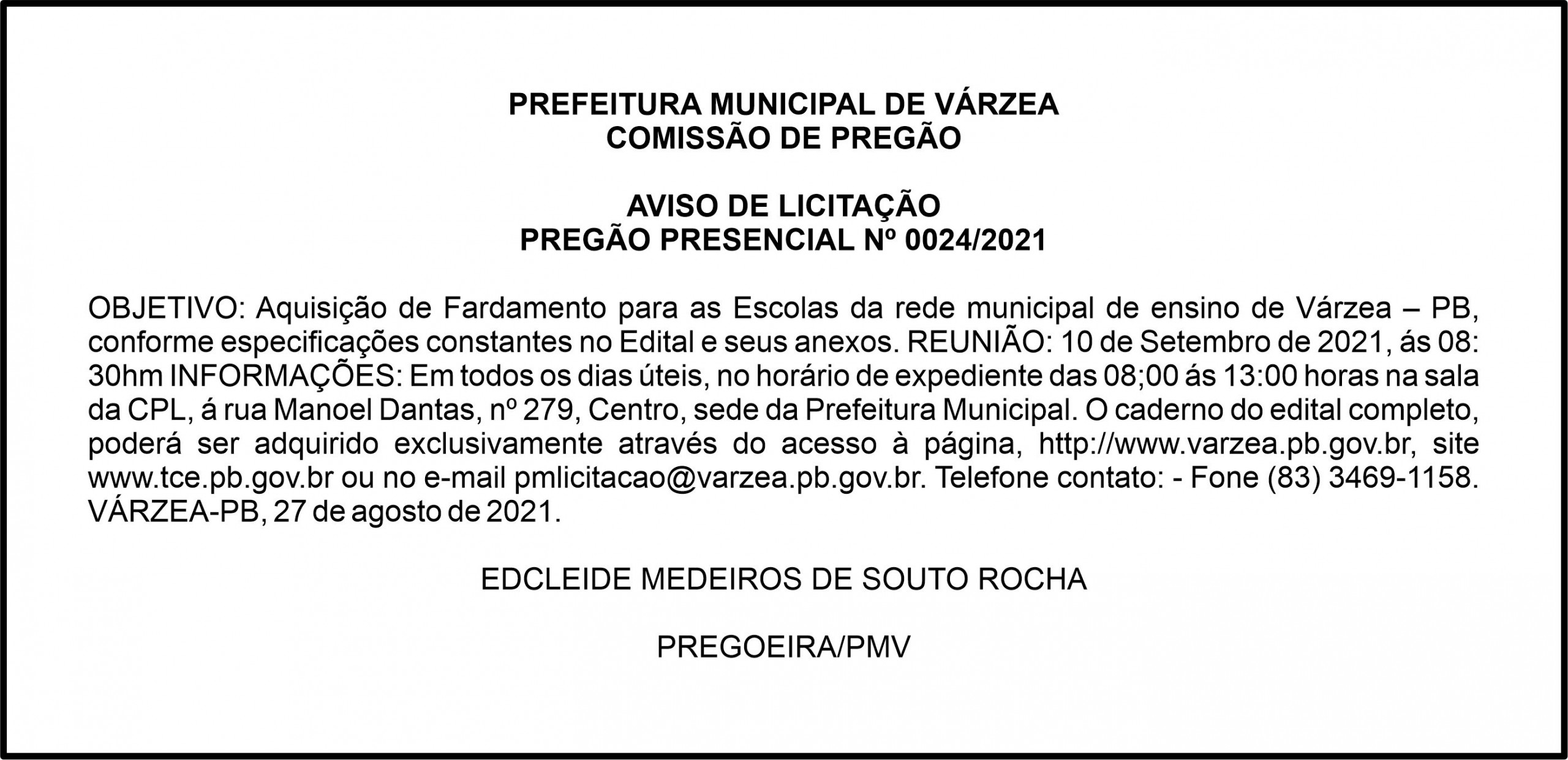 PREFEITURA MUNICIPAL DE VÁRZEA – AVISO DE LICITAÇÃO – PREGÃO PRESENCIAL Nº 0024/2021