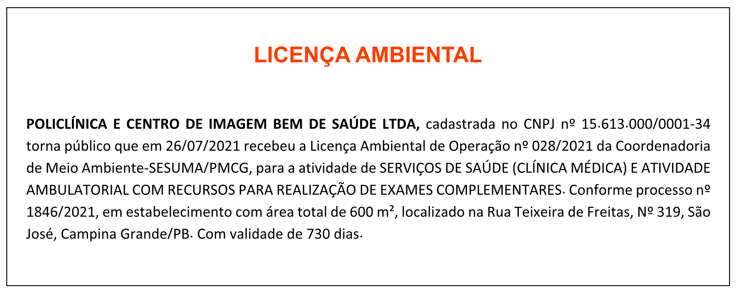 POLICLÍNICA E CENTRO DE IMAGEM BEM DE SAÚDE LTDA – LICENÇA AMBIENTAL