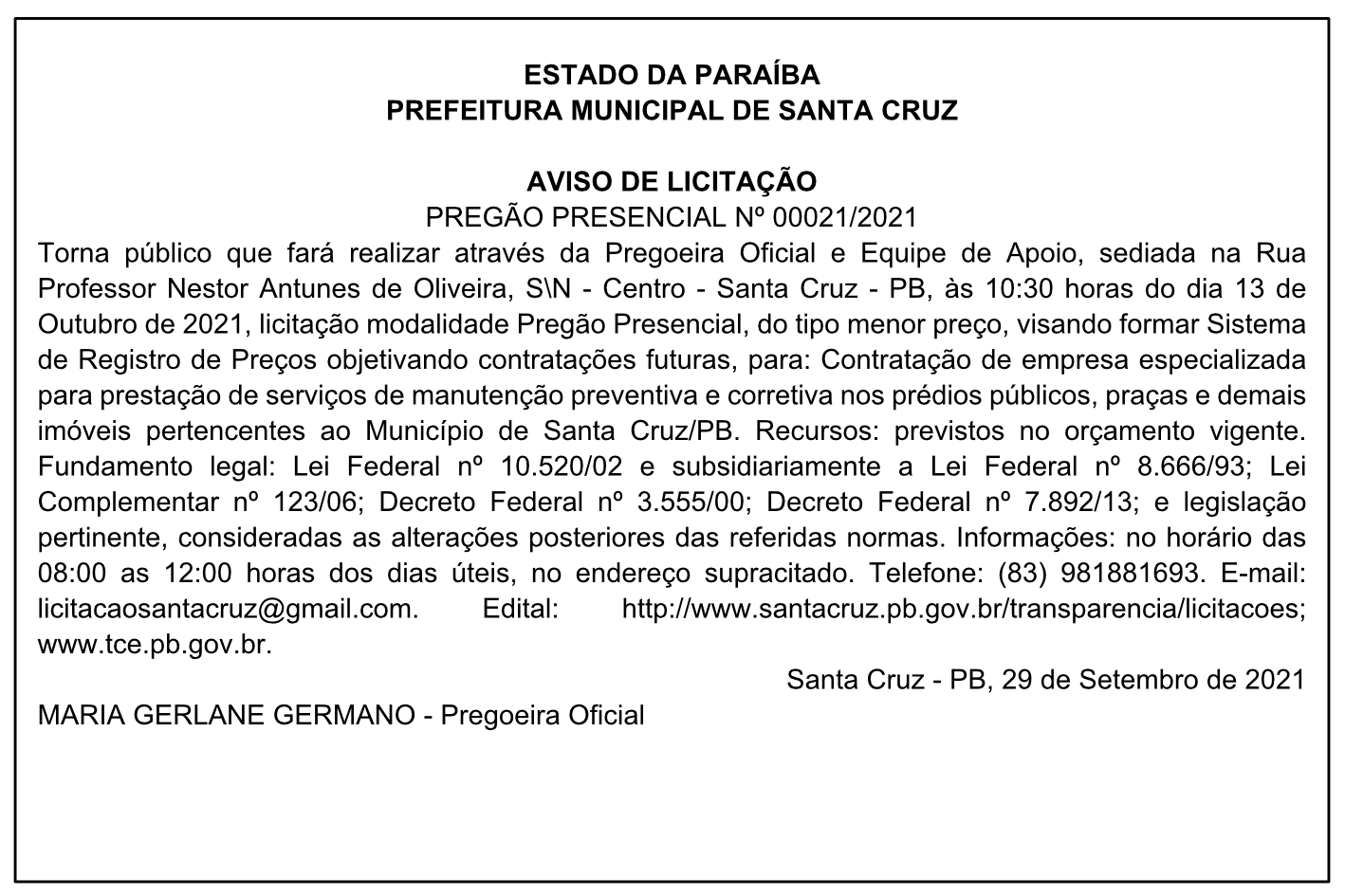 PREFEITURA MUNICIPAL DE SANTA CRUZ – AVISO DE LICITAÇÃO – PREGÃO PRESENCIAL Nº 00021/2021