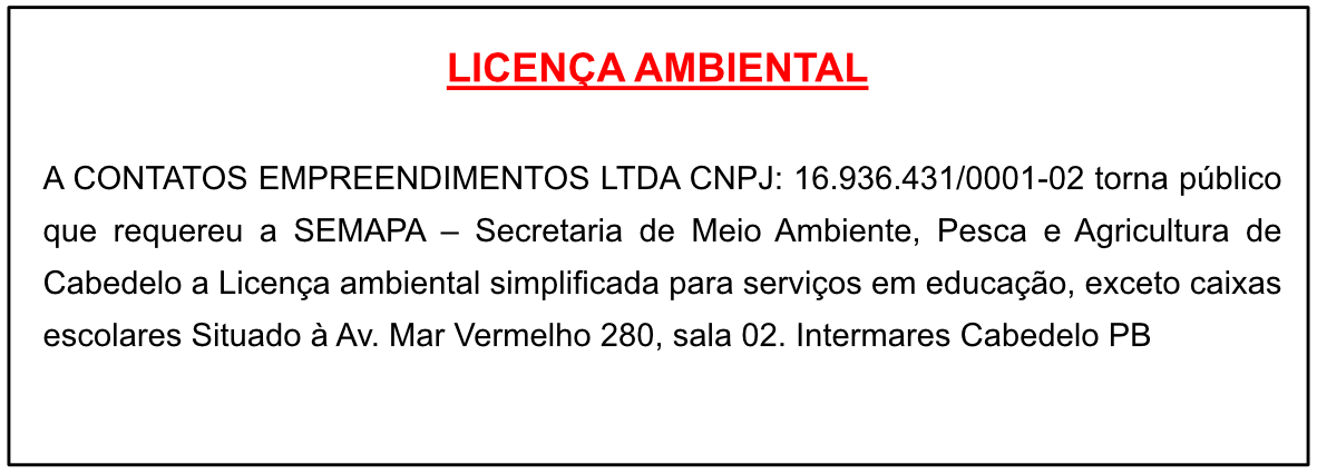 CONTATOS EMPREENDIMENTOS LTDA – LICENÇA AMBIENTAL
