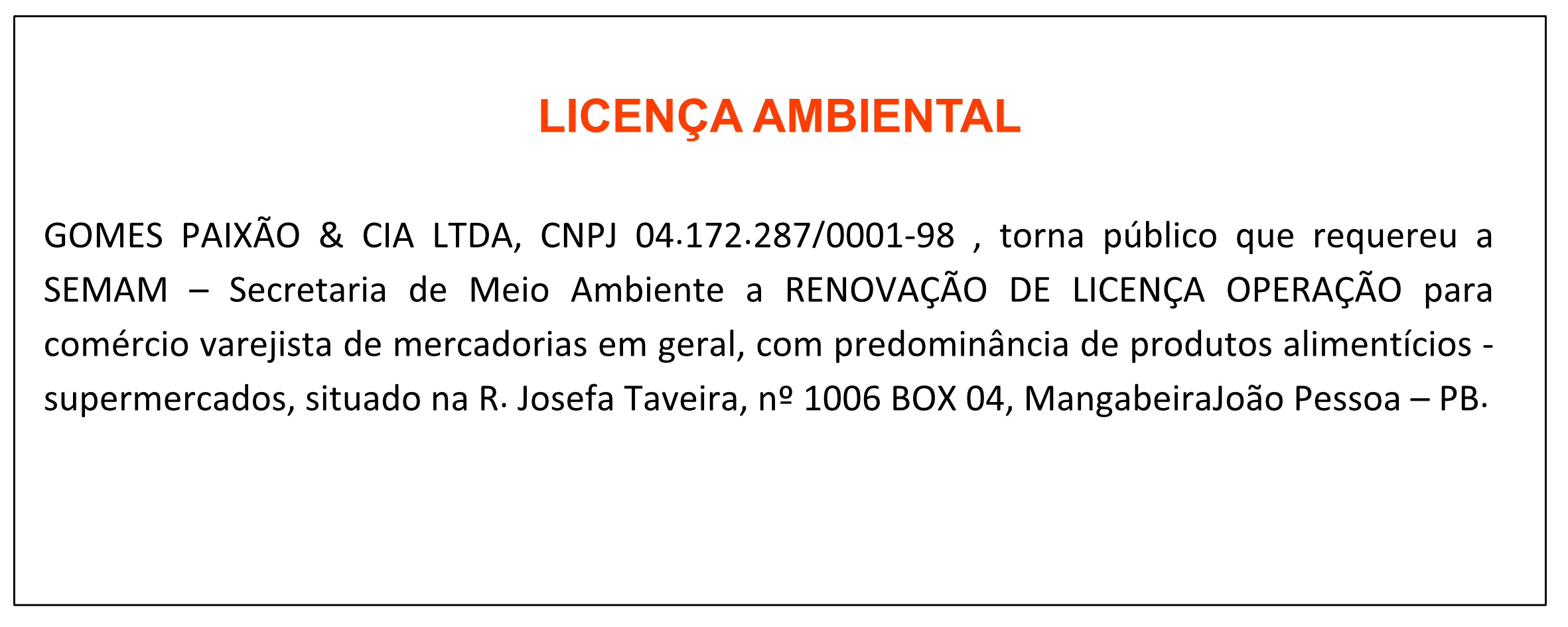 LICENÇA AMBIENTAL – GOMES PAIXÃO & CIA LTDA