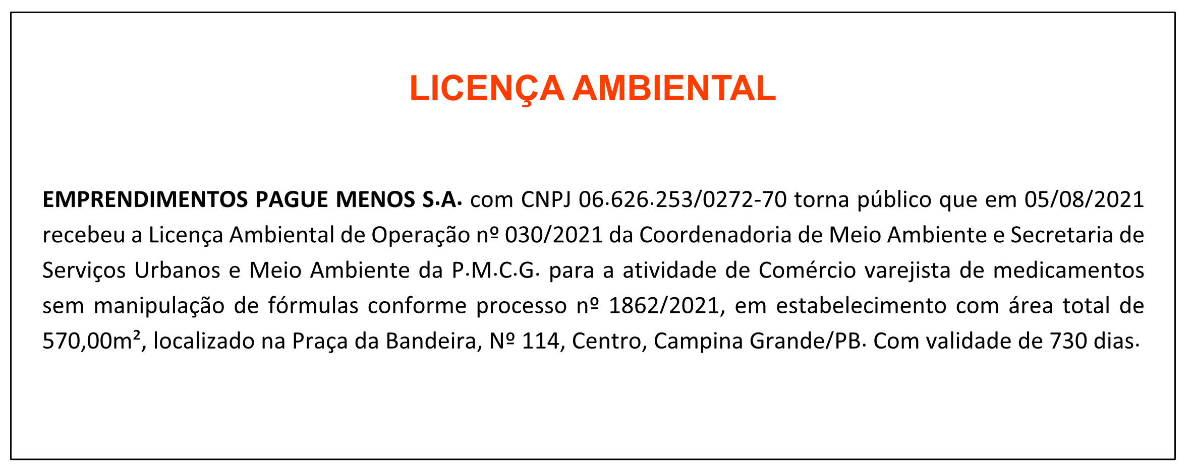 EMPRENDIMENTOS PAGUE MENOS S.A. – LICENÇA AMBIENTAL