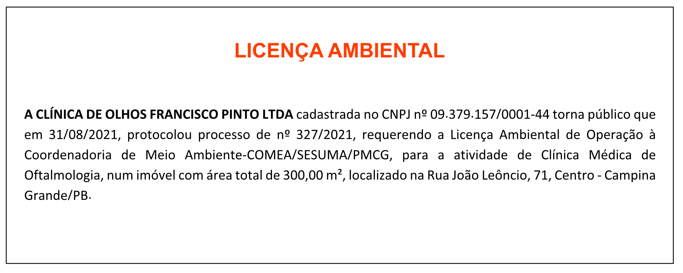 CLÍNICA DE OLHOS FRANCISCO PINTO LTDA – LICENÇA AMBIENTAL