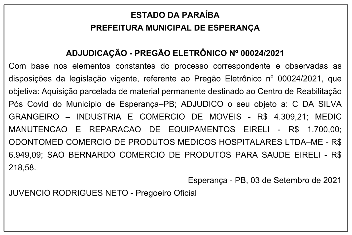 PREFEITURA MUNICIPAL DE ESPERANÇA – ADJUDICAÇÃO – PREGÃO ELETRÔNICO Nº 00024/2021