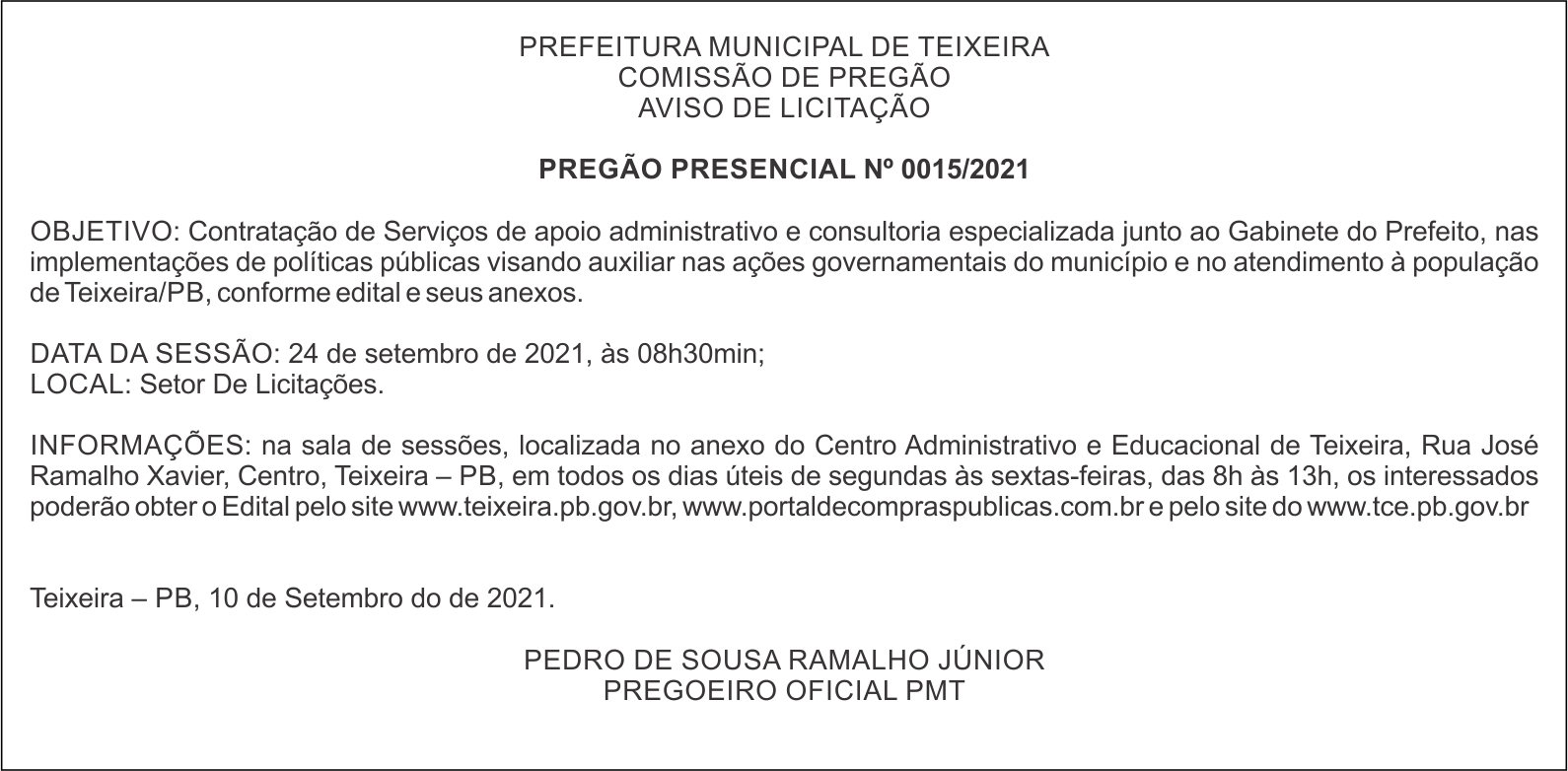 PREFEITURA MUNICIPAL DE TEIXEIRA – AVISO DE LICITAÇÃO – PREGÃO PRESENCIAL Nº 0015/2021