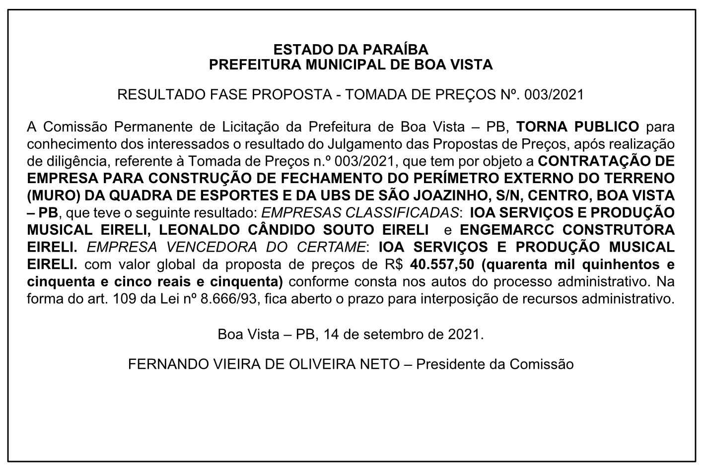 PREFEITURA MUNICIPAL DE BOA VISTA – RESULTADO FASE PROPOSTA – TOMADA DE PREÇOS Nº. 003/2021