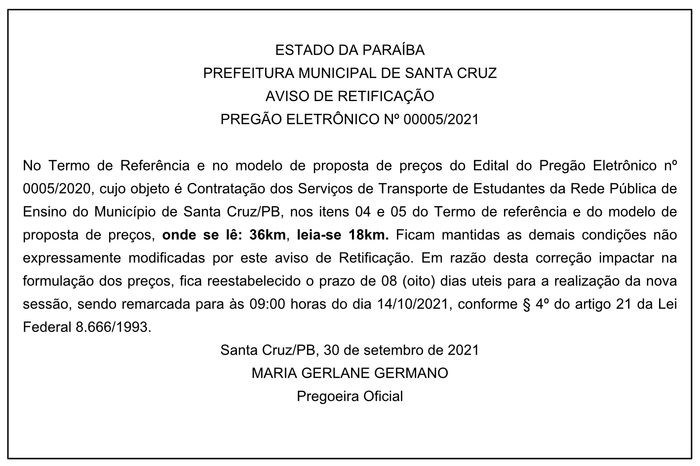PREFEITURA DE SANTA CRUZ – AVISO DE RETIFICAÇÃO – PREGÃO ELETRÔNICO Nº 00005/2021
