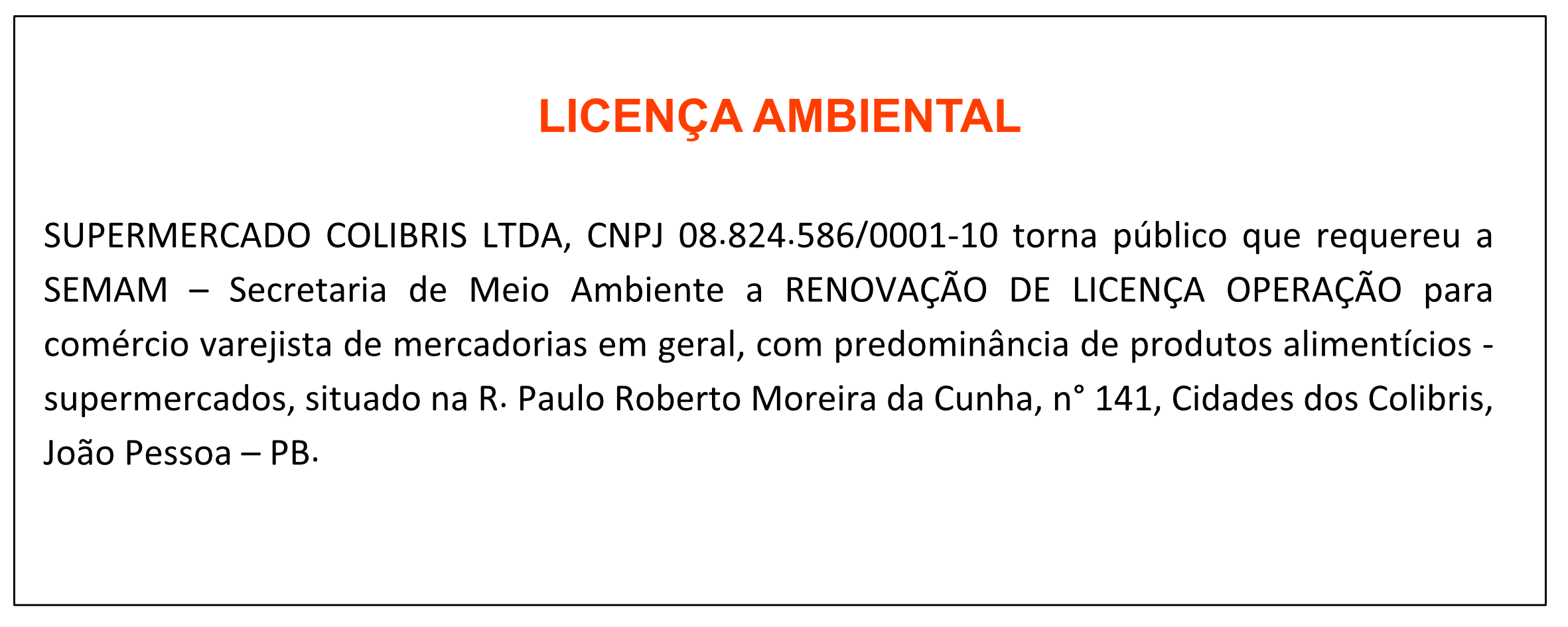 LICENÇA AMBIENTAL – SUPERMERCADO COLIBRIS LTDA