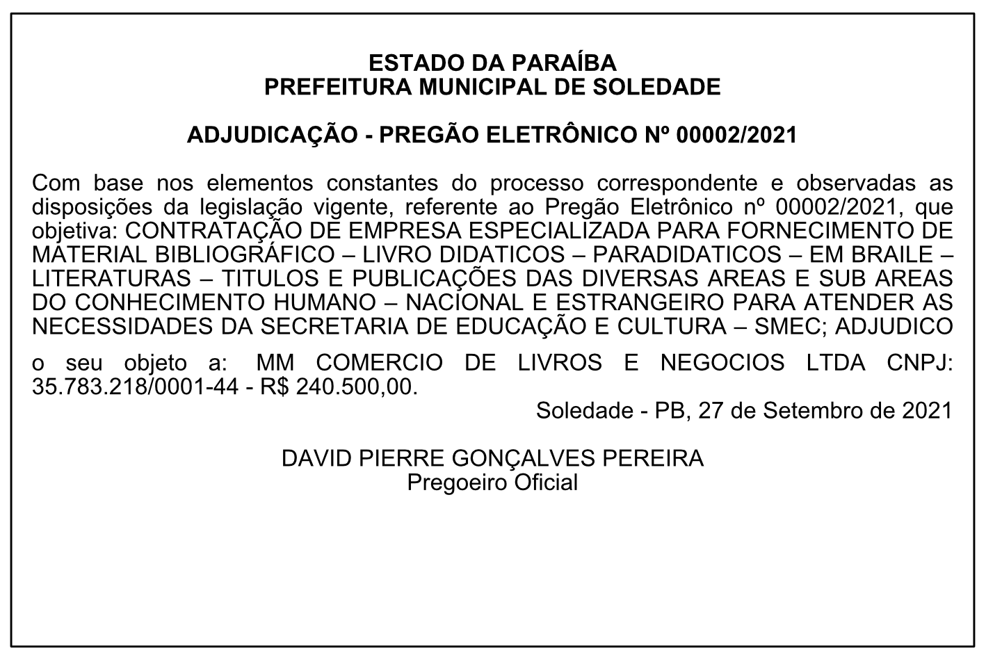 PREFEITURA MUNICIPAL DE SOLEDADE – ADJUDICAÇÃO – PREGÃO ELETRÔNICO Nº 00002/2021