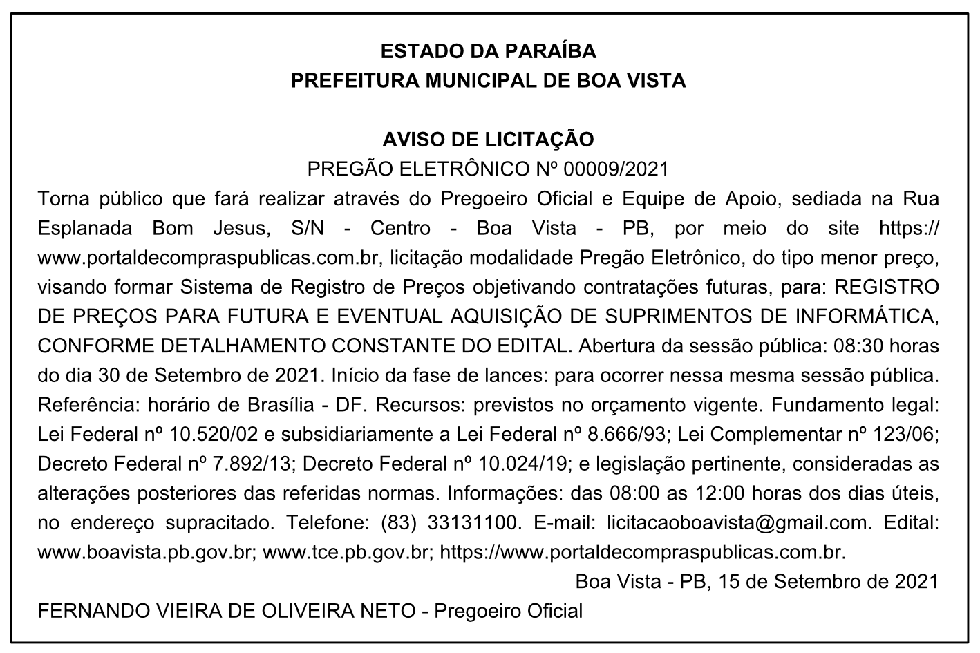 PREFEITURA MUNICIPAL DE BOA VISTA – AVISO DE LICITAÇÃO – PREGÃO ELETRÔNICO Nº 00009/2021