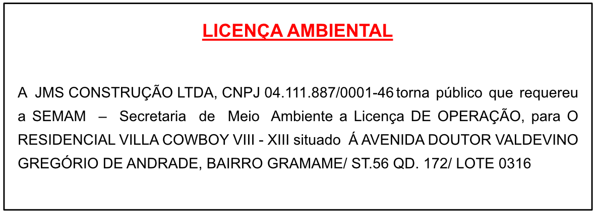 JMS CONSTRUÇÃO LTDA – LICENÇA AMBIENTAL