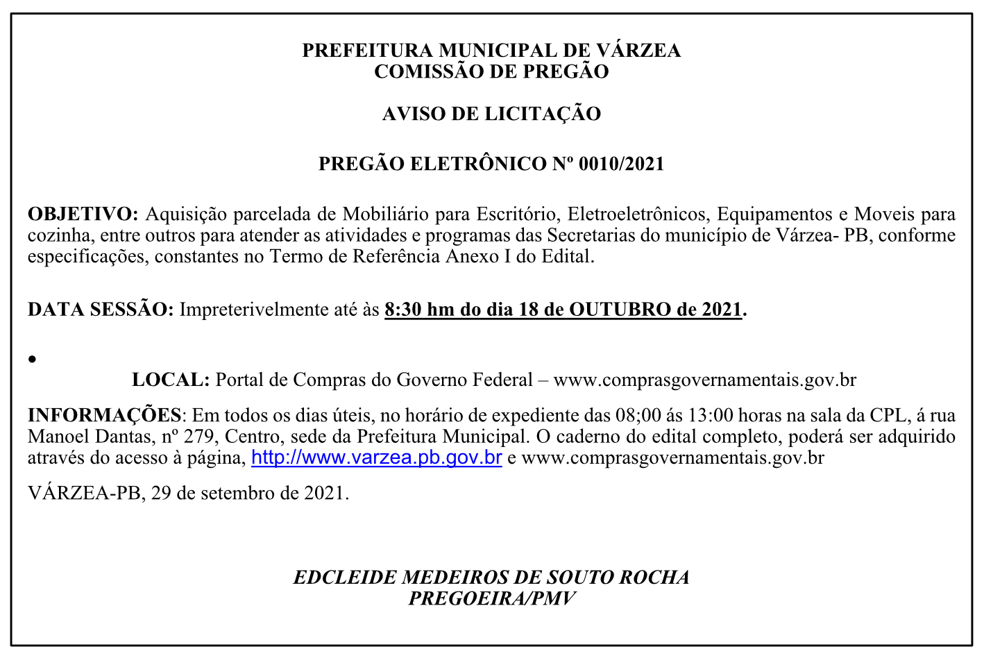 PREFEITURA MUNICIPAL DE VÁRZEA – COMISSÃO DE PREGÃO – AVISO DE LICITAÇÃO – PREGÃO ELETRÔNICO Nº 0010/2021