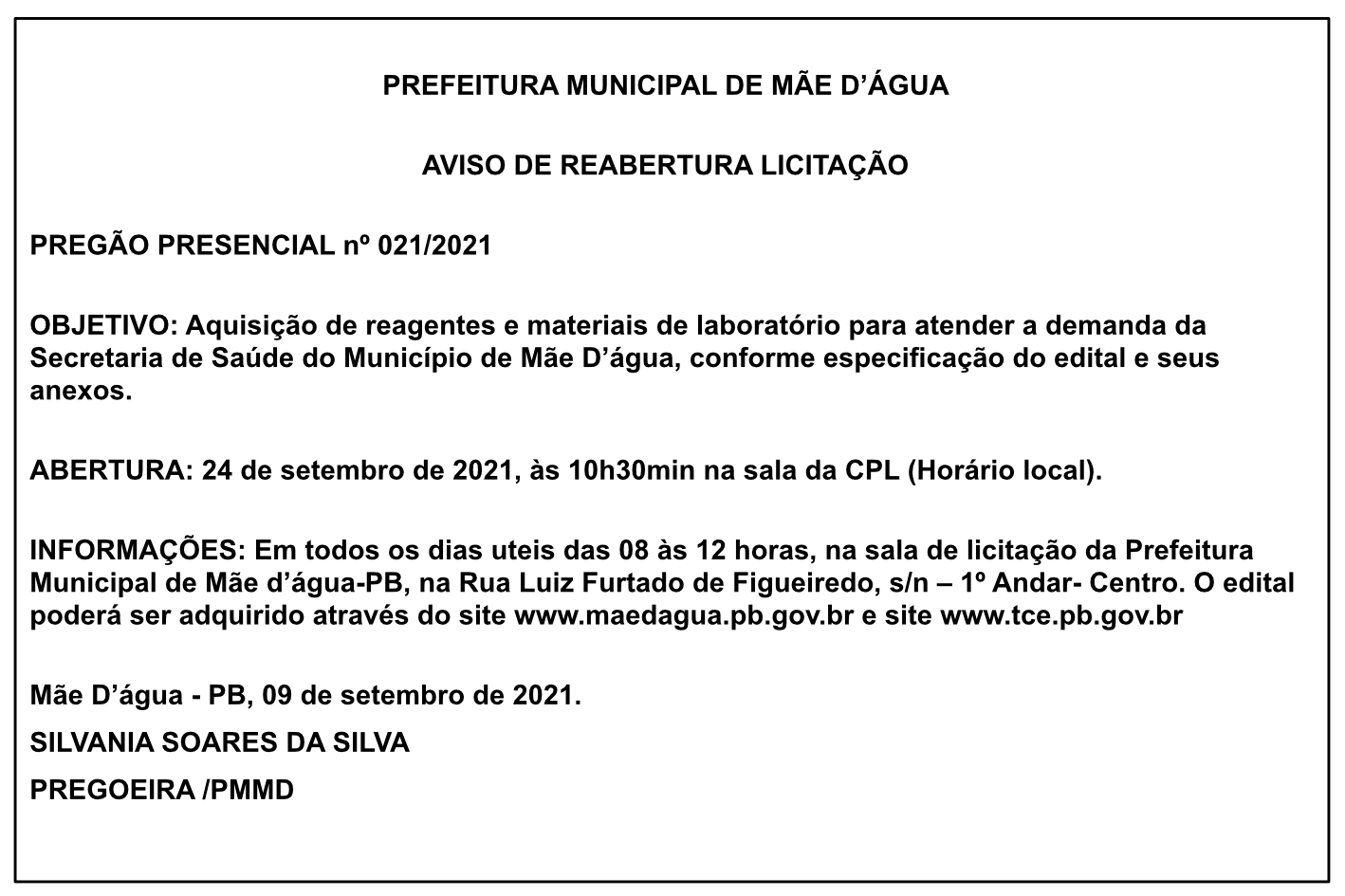 PREFEITURA MUNICIPAL DE MÃE D’ÁGUA – AVISO DE REABERTURA LICITAÇÃO – PREGÃO PRESENCIAL Nº 021/2021