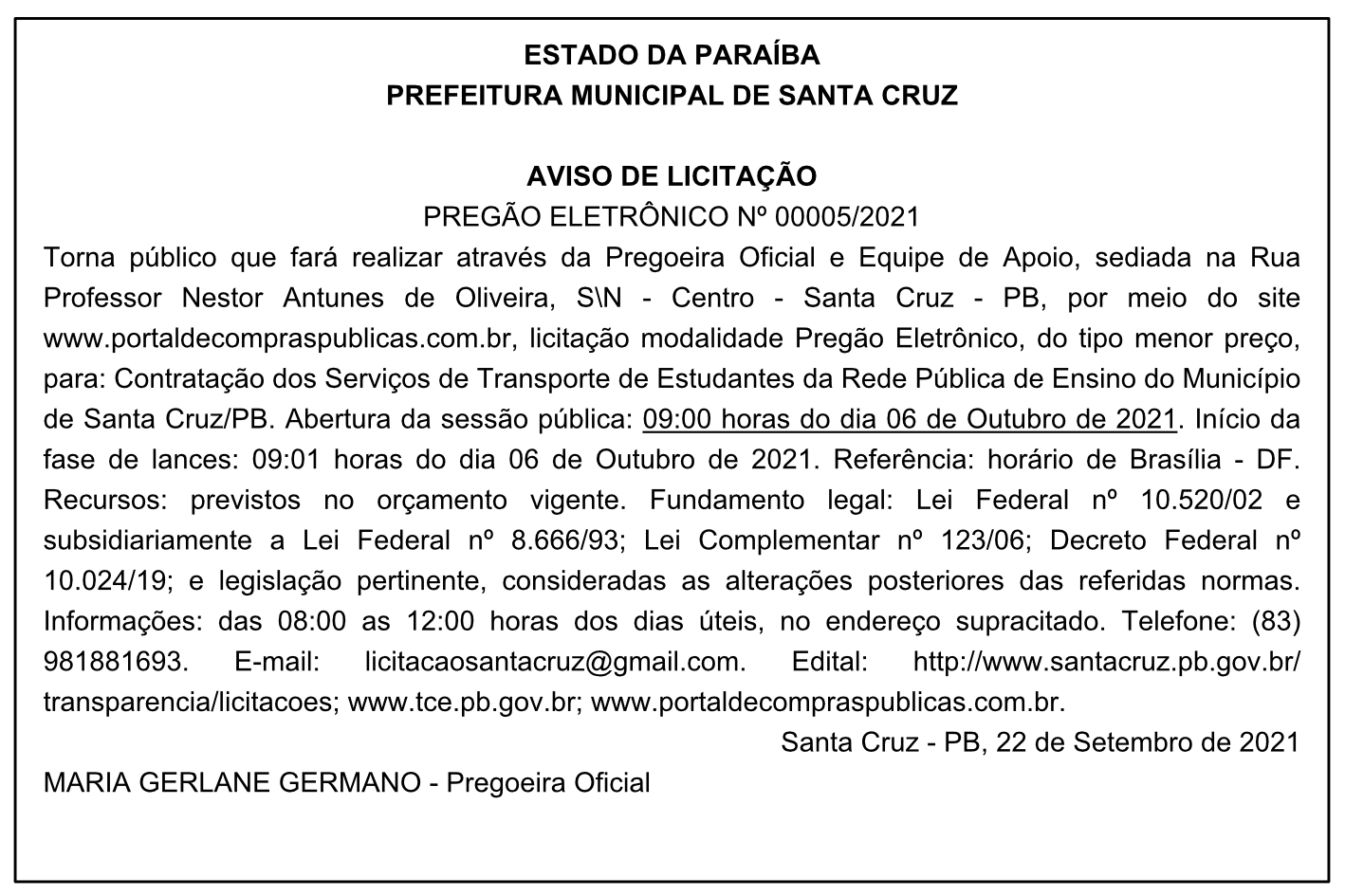 PREFEITURA MUNICIPAL DE SANTA CRUZ – AVISO DE LICITAÇÃO – PREGÃO ELETRÔNICO Nº 00005/2021