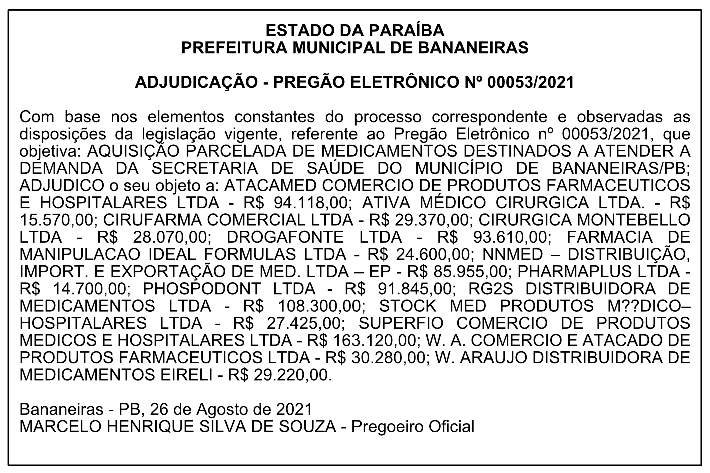 PREFEITURA MUNICIPAL DE BANANEIRAS – ADJUDICAÇÃO – PREGÃO ELETRÔNICO Nº 00053/2021