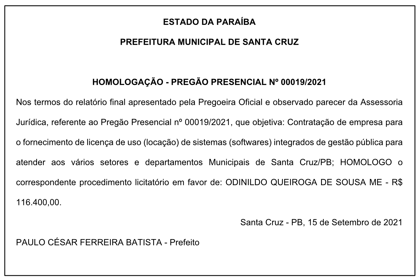 PREFEITURA MUNICIPAL DE SANTA CRUZ – HOMOLOGAÇÃO – PREGÃO PRESENCIAL Nº 00019/2021