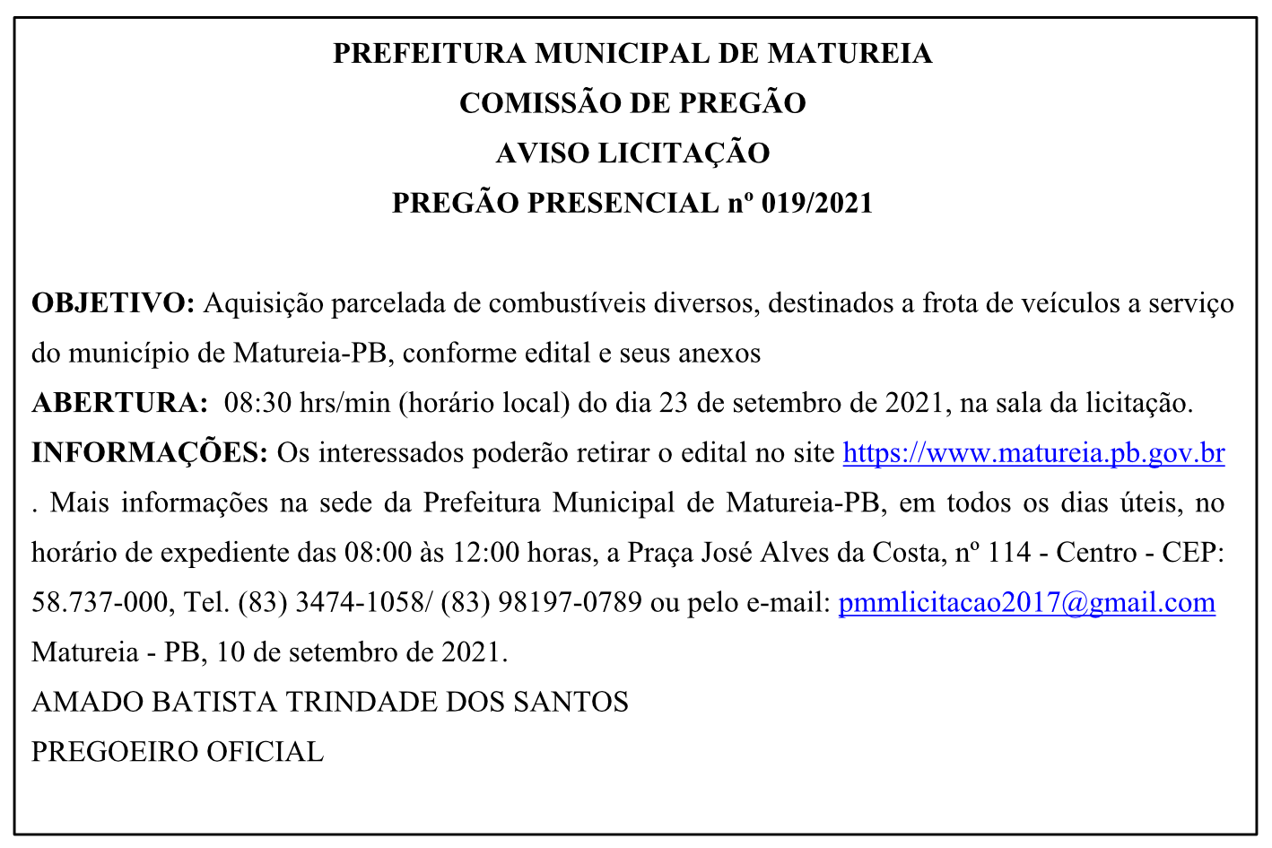 PREFEITURA MUNICIPAL DE MATUREIA – COMISSÃO DE PREGÃO – AVISO LICITAÇÃO – PREGÃO PRESENCIAL Nº 019/2021