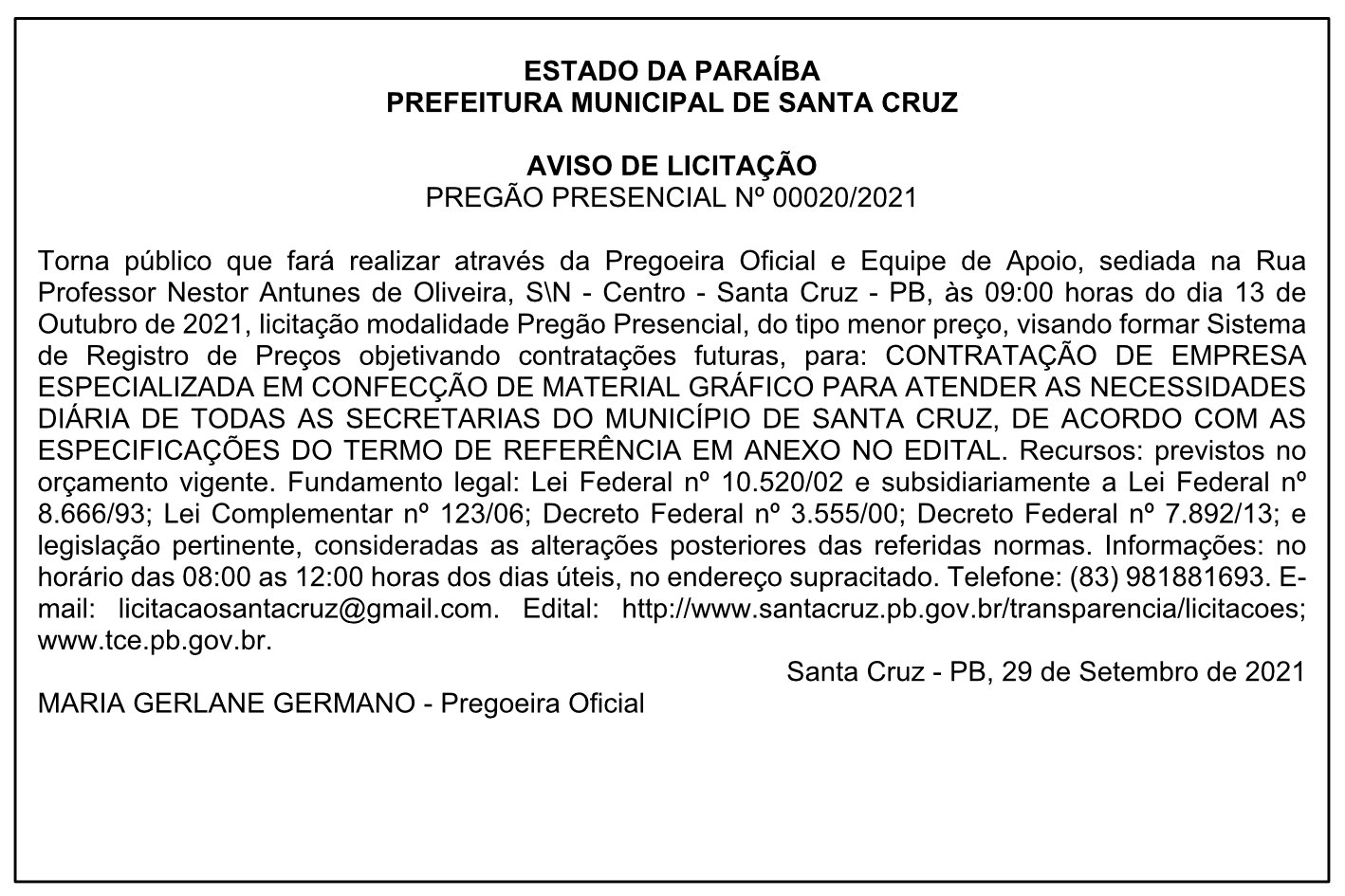 PREFEITURA MUNICIPAL DE SANTA CRUZ – AVISO DE LICITAÇÃO – PREGÃO PRESENCIAL Nº 00020/2021