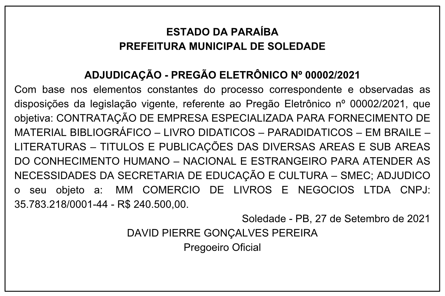 PREFEITURA MUNICIPAL DE SOLEDADE – ADJUDICAÇÃO – PREGÃO ELETRÔNICO Nº 00002/2021