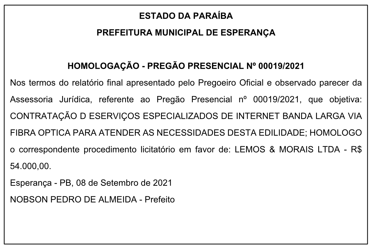 PREFEITURA MUNICIPAL DE ESPERANÇA – HOMOLOGAÇÃO – PREGÃO PRESENCIAL Nº 00019/2021