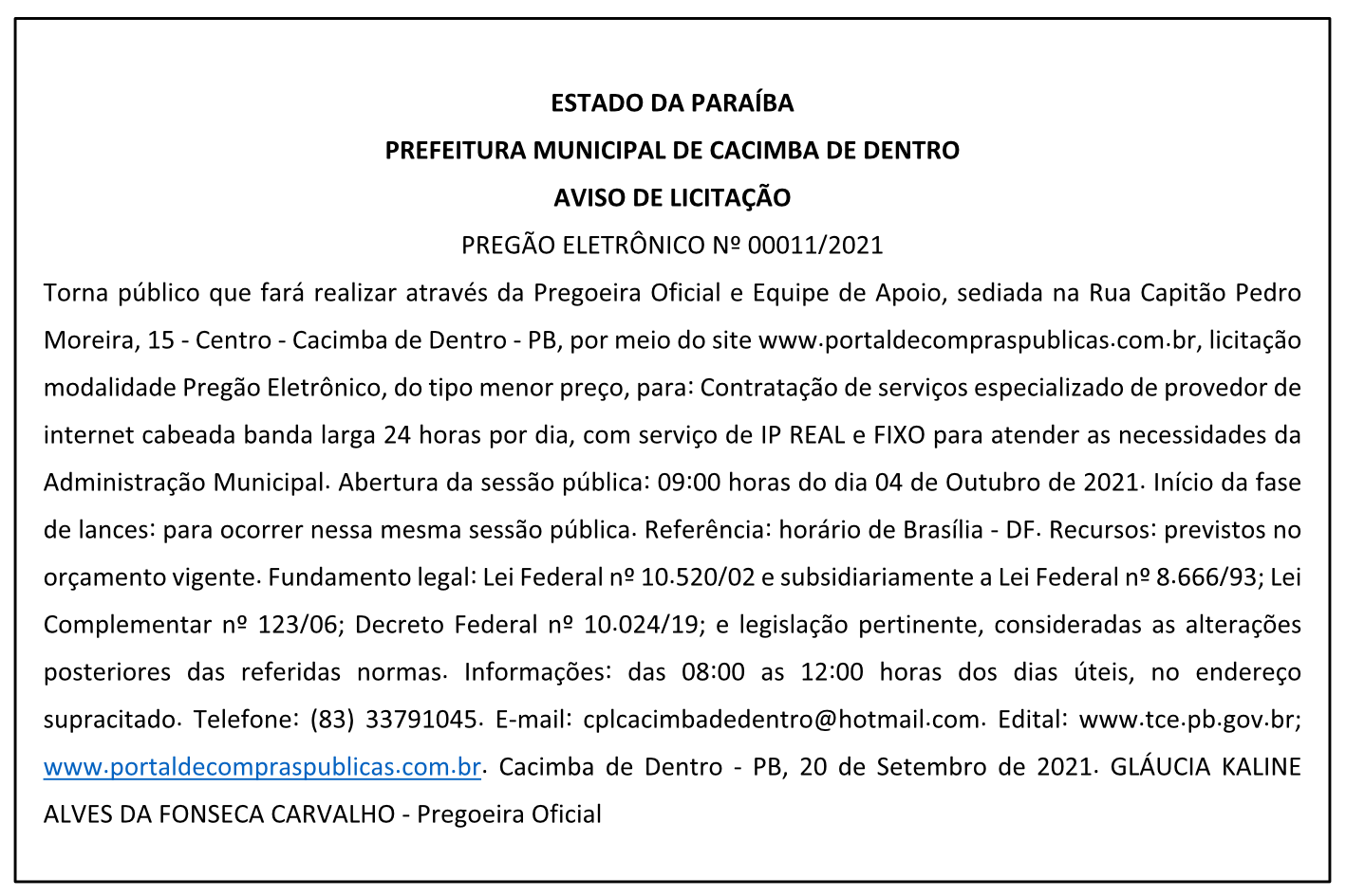 PREFEITURA MUNICIPAL DE CACIMBA DE DENTRO – AVISO DE LICITAÇÃO – PREGÃO ELETRÔNICO Nº 00011/2021