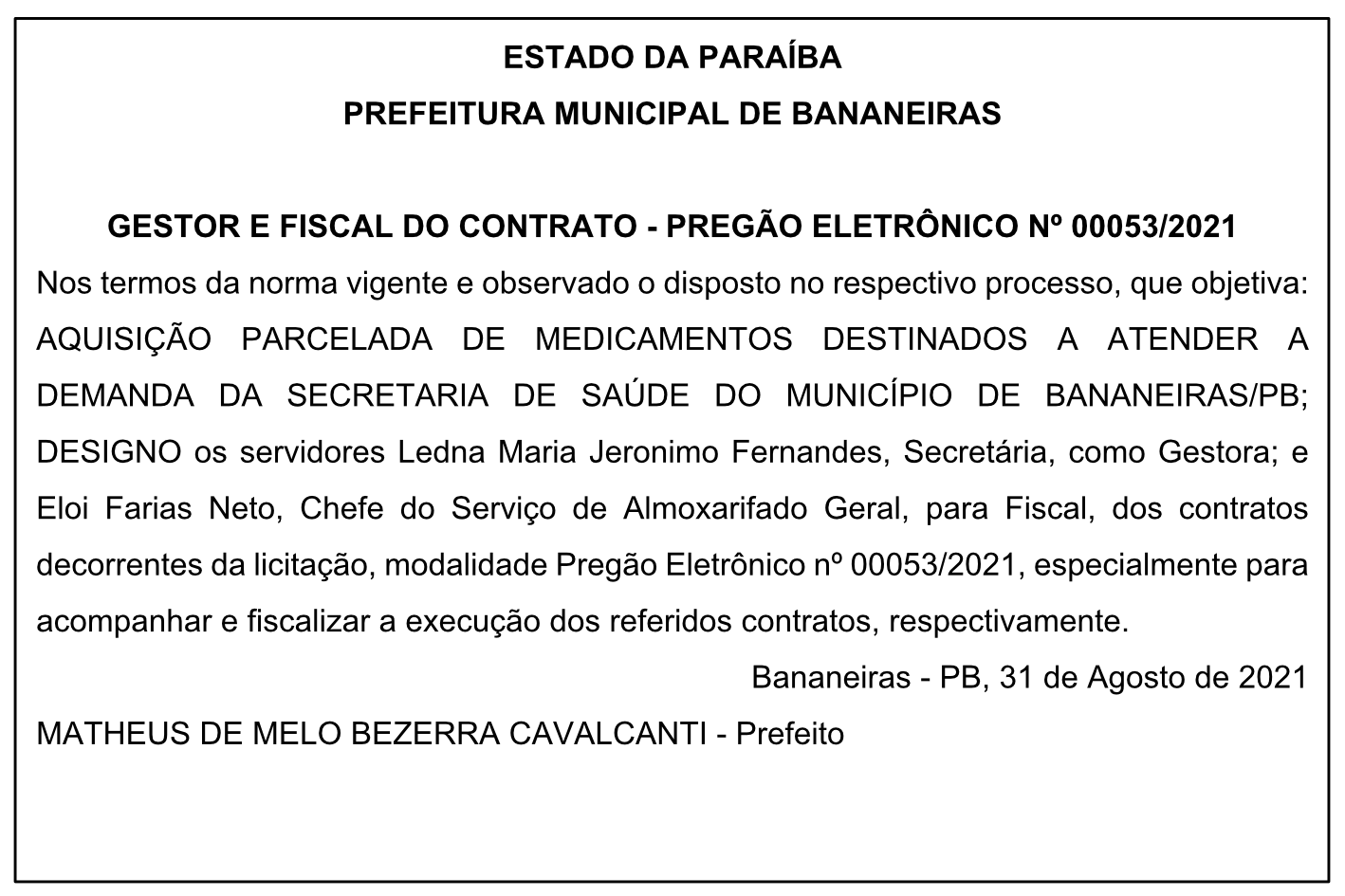 PREFEITURA MUNICIPAL DE BANANEIRAS – GESTOR E FISCAL DO CONTRATO – PREGÃO ELETRÔNICO Nº 00053/2021