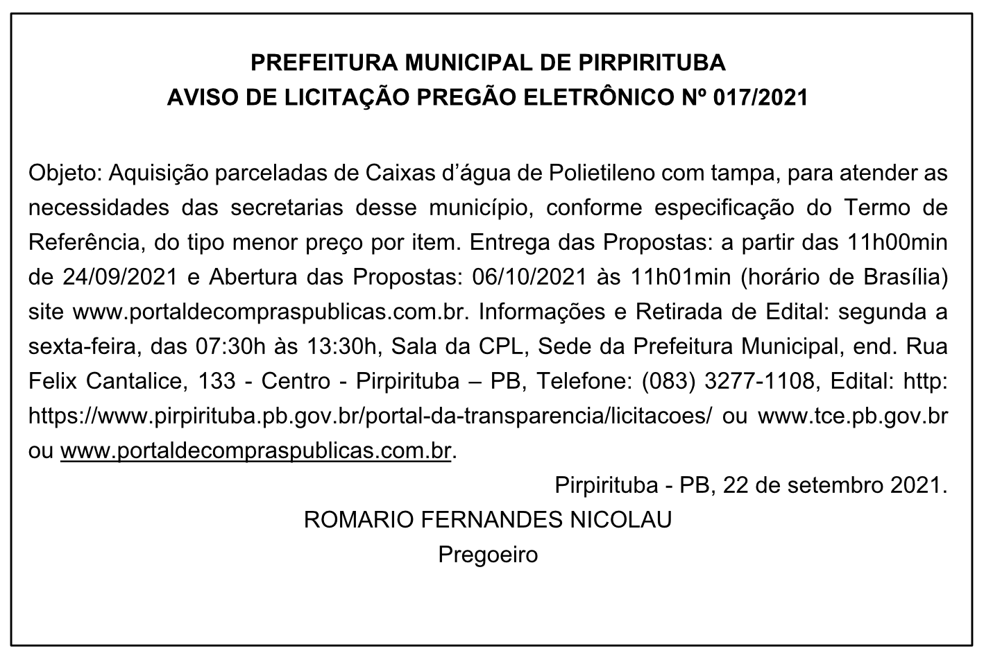PREFEITURA MUNICIPAL DE PIRPIRITUBA – AVISO DE LICITAÇÃO PREGÃO ELETRÔNICO Nº 017/2021