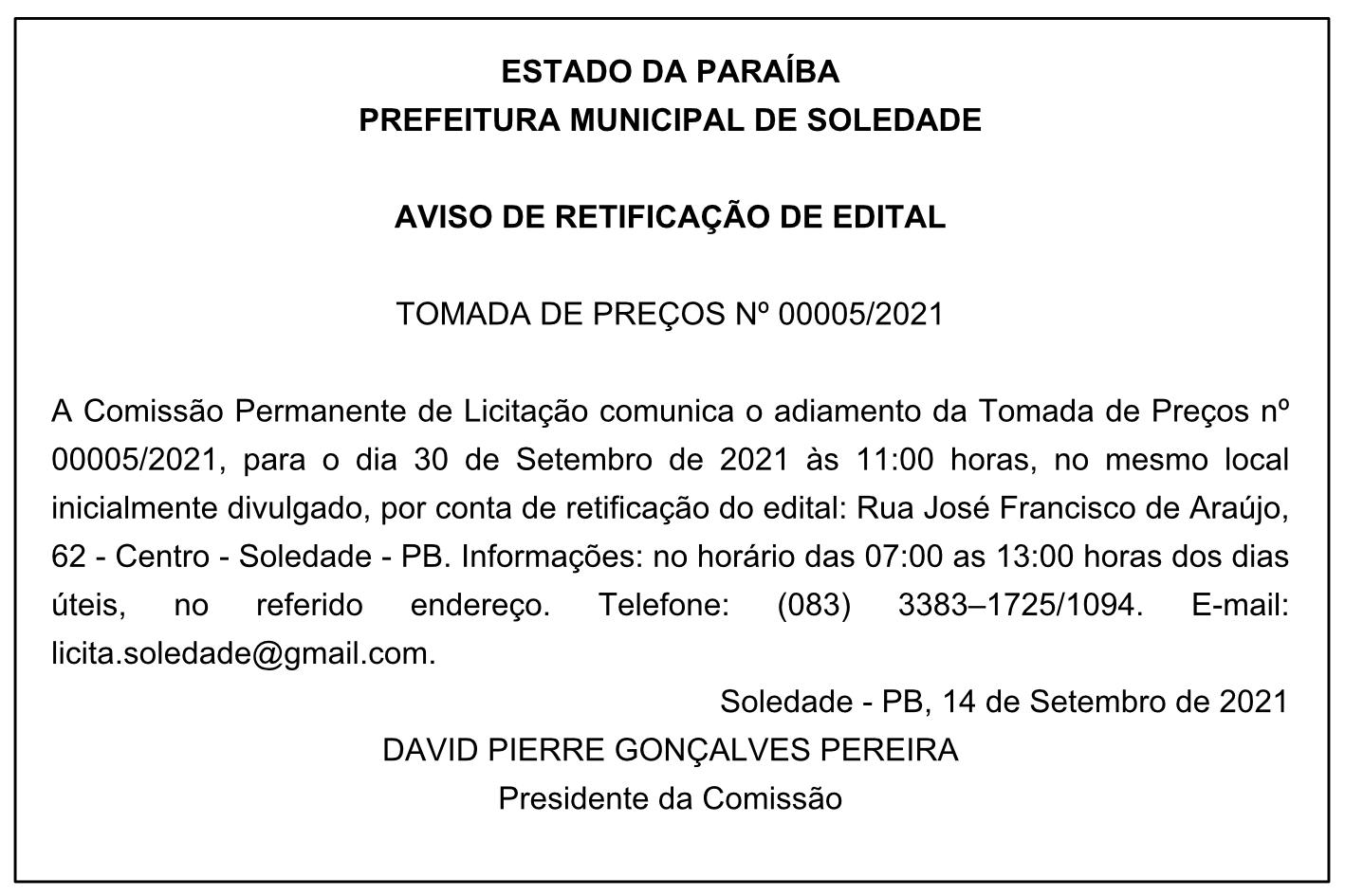 PREFEITURA MUNICIPAL DE SOLEDADE – AVISO DE RETIFICAÇÃO DE EDITAL – TOMADA DE PREÇOS Nº 00005/2021