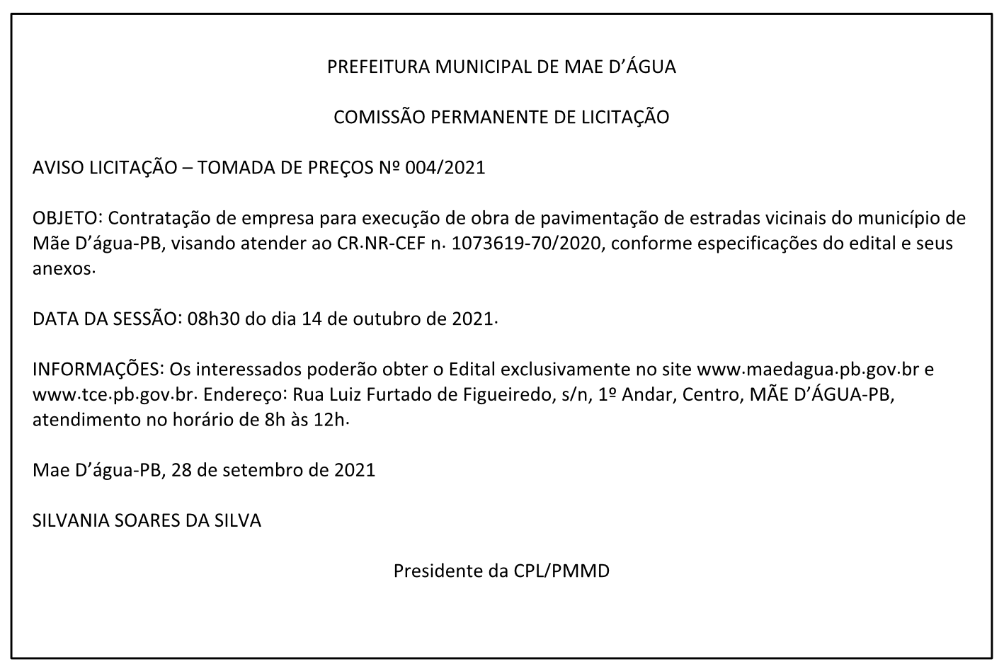 PREFEITURA MUNICIPAL DE MAE D’ÁGUA – COMISSÃO PERMANENTE DE LICITAÇÃO – AVISO LICITAÇÃO – TOMADA DE PREÇOS Nº 004/2021