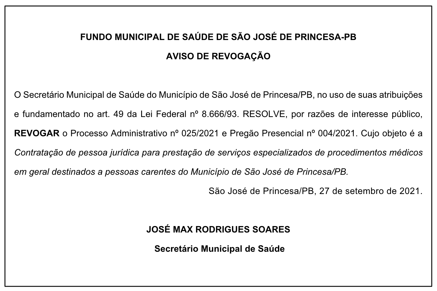 FUNDO MUNICIPAL DE SAÚDE DE SÃO JOSÉ DE PRINCESA-PB – AVISO DE REVOGAÇÃO