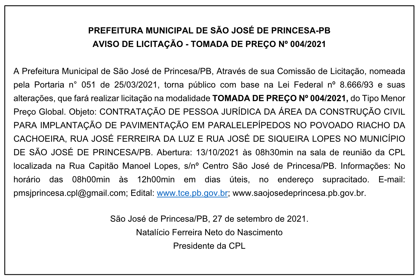PREFEITURA MUNICIPAL DE SÃO JOSÉ DE PRINCESA-PB – AVISO DE LICITAÇÃO – TOMADA DE PREÇO No 004/2021