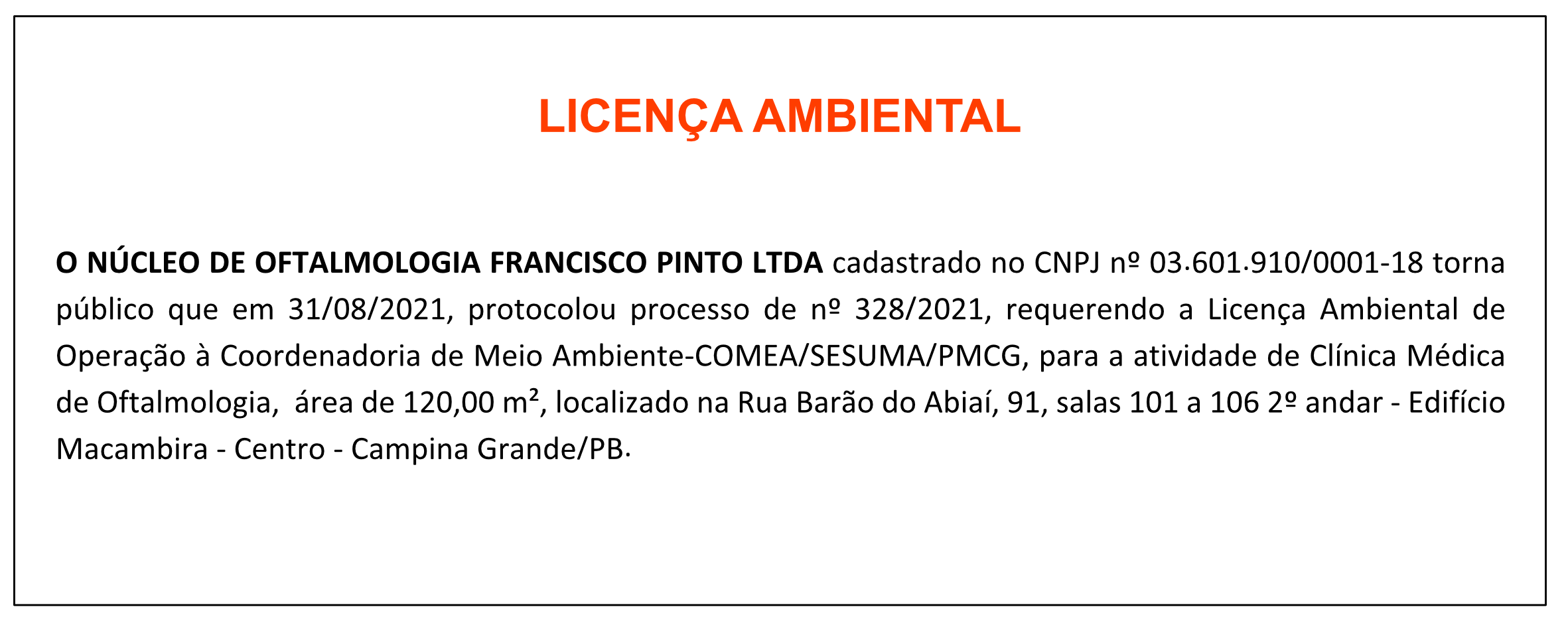 NÚCLEO DE OFTALMOLOGIA FRANCISCO PINTO LTDA – LICENÇA AMBIENTAL