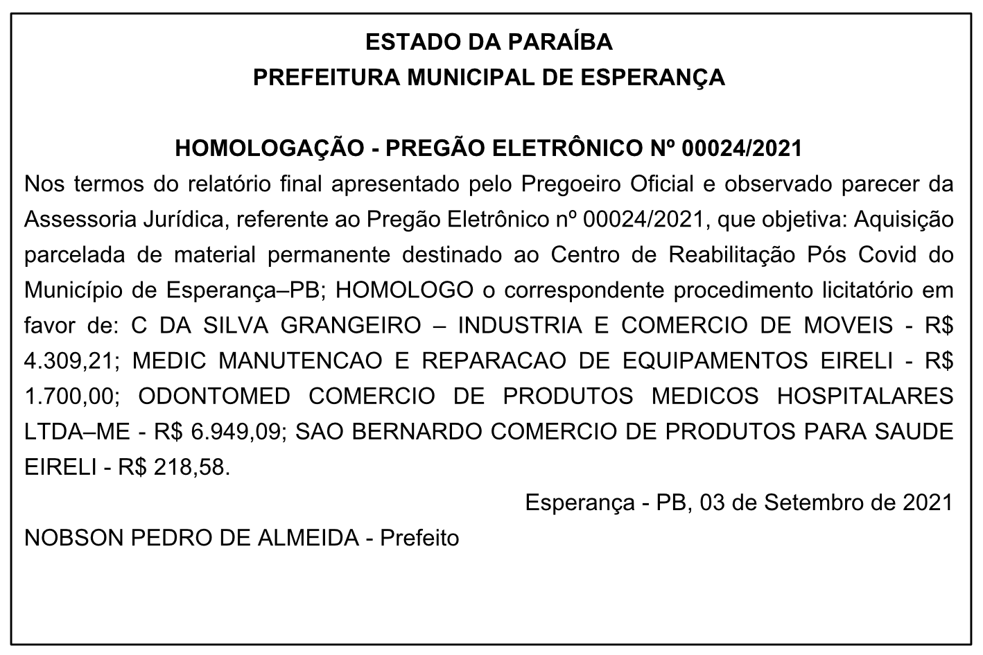 PREFEITURA MUNICIPAL DE ESPERANÇA – HOMOLOGAÇÃO – PREGÃO ELETRÔNICO Nº 00024/2021