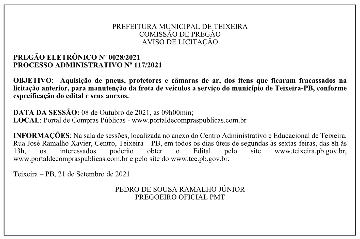 PREFEITURA MUNICIPAL DE TEIXEIRA – COMISSÃO DE PREGÃO – AVISO DE LICITAÇÃO – PREGÃO ELETRÔNICO Nº 0028/2021 – PROCESSO ADMINISTRATIVO Nº 117/2021