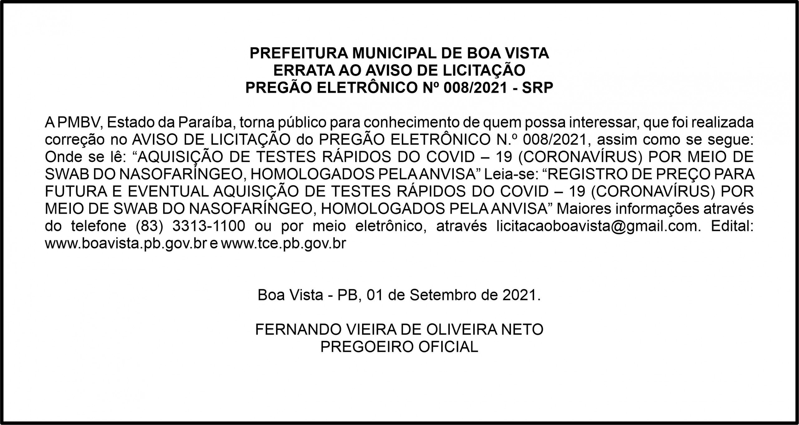 PREFEITURA MUNICIPAL DE BOA VISTA – ERRATA AO AVISO DE LICITAÇÃO – PREGÃO ELETRÔNICO Nº 008/2021 – SRP