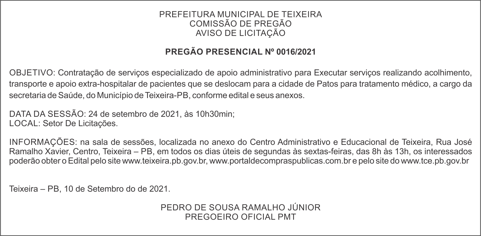PREFEITURA MUNICIPAL DE TEIXEIRA – AVISO DE LICITAÇÃO – PREGÃO PRESENCIAL Nº 0016/2021